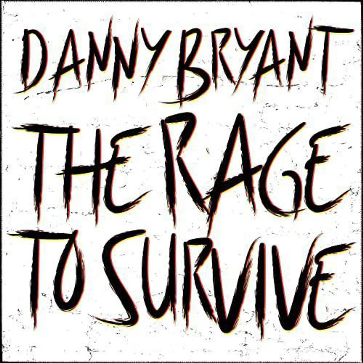 Danny Bryant RAGE TO SURVIVE CD
