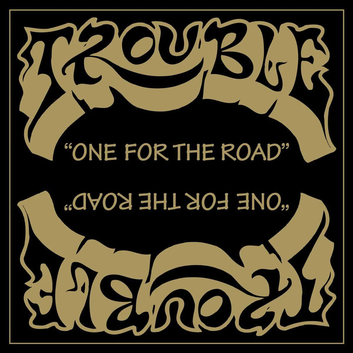 Trouble ONE FOR THE ROAD (2021 REMASTER) Vinyl Record