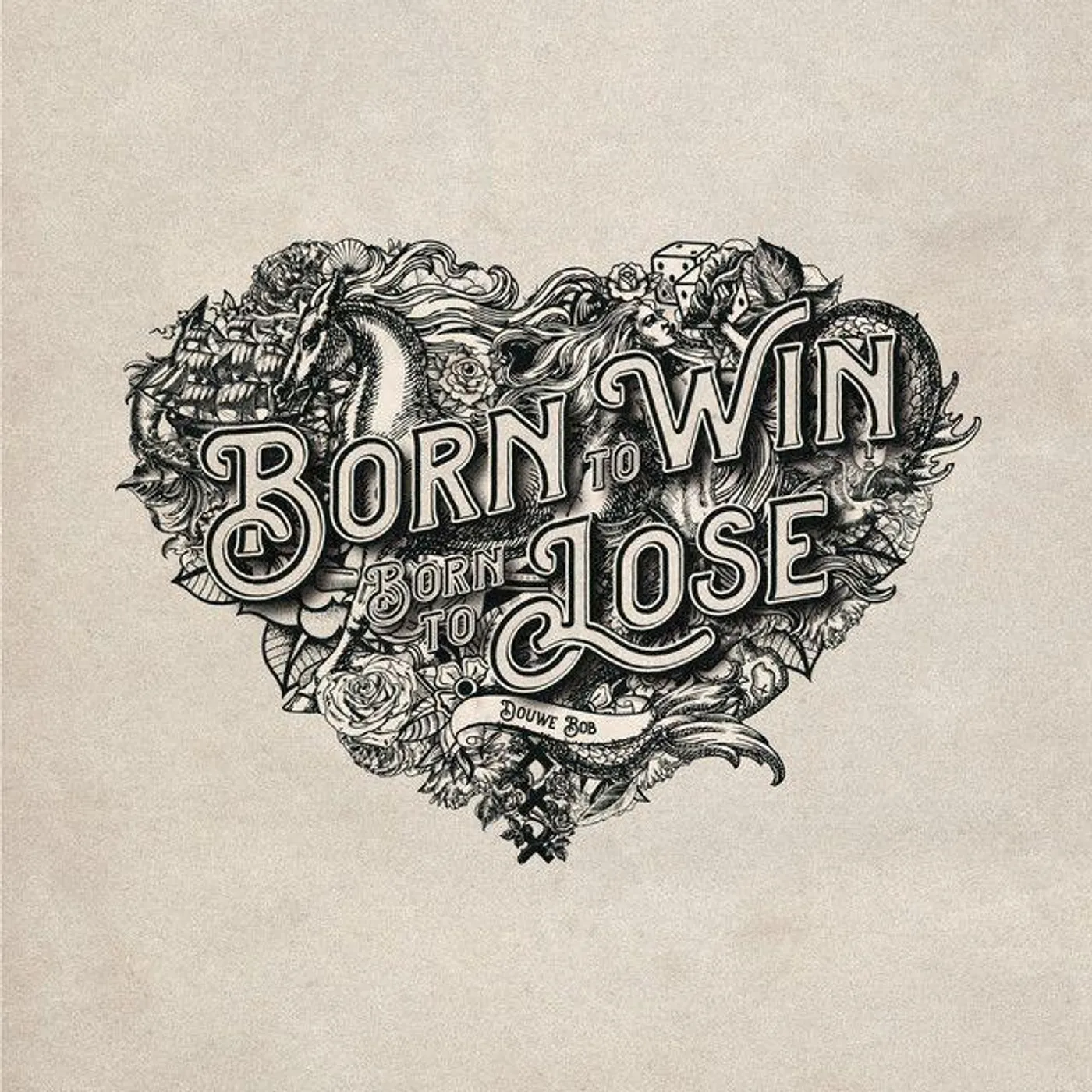 Douwe Bob BORN TO WIN, BORN TO LOSE (180G/INSERT WITH SONG LYRICS/GATEFOLD/IMPORT) Vinyl Record