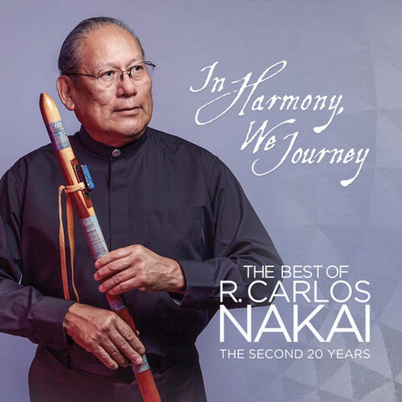 IN HARMONY WE JOURNEY - BEST OF R. CARLOS NAKAI CD