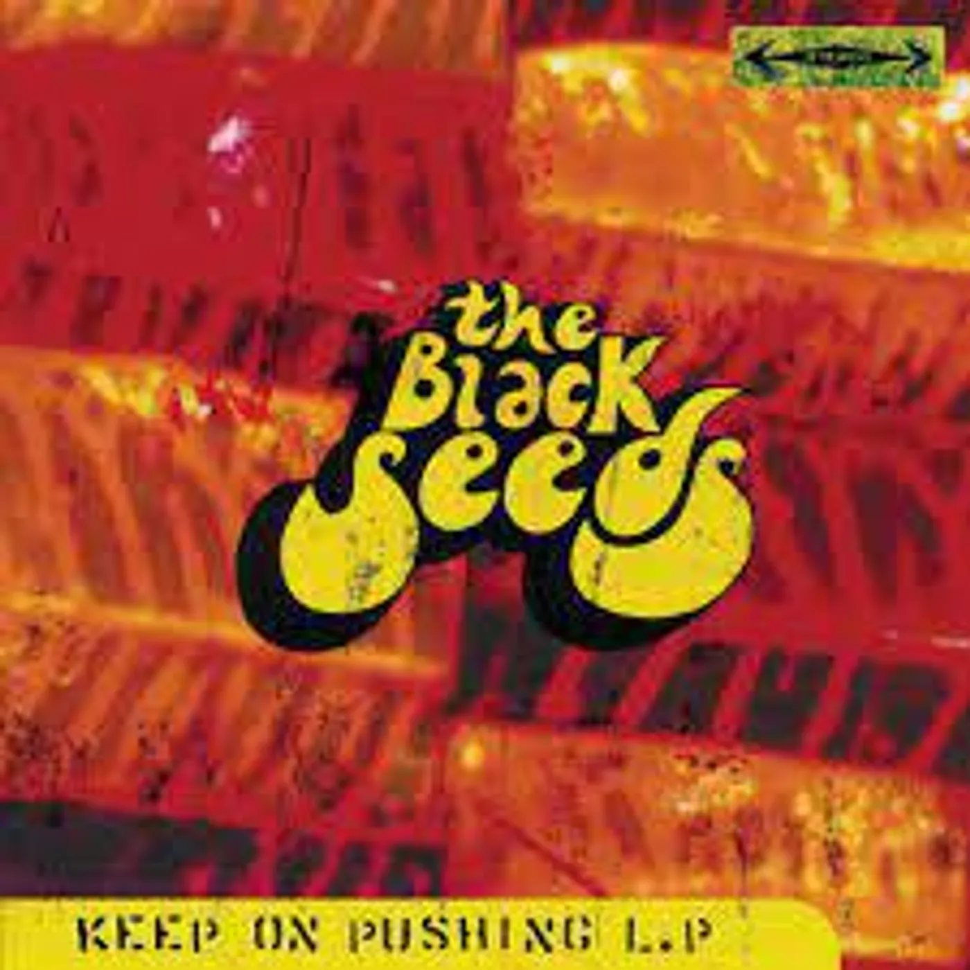 The Black Seeds Keep on Pushing Vinyl Record
