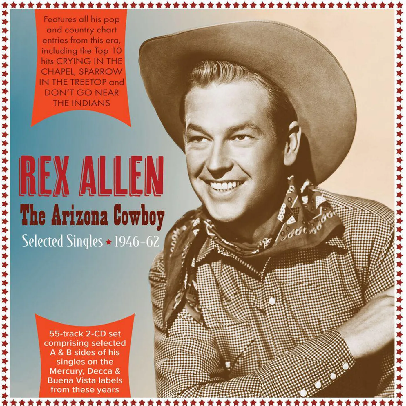 Rex Allen ARIZONA COWBOY: SELECTED SINGLES 1946-62 CD