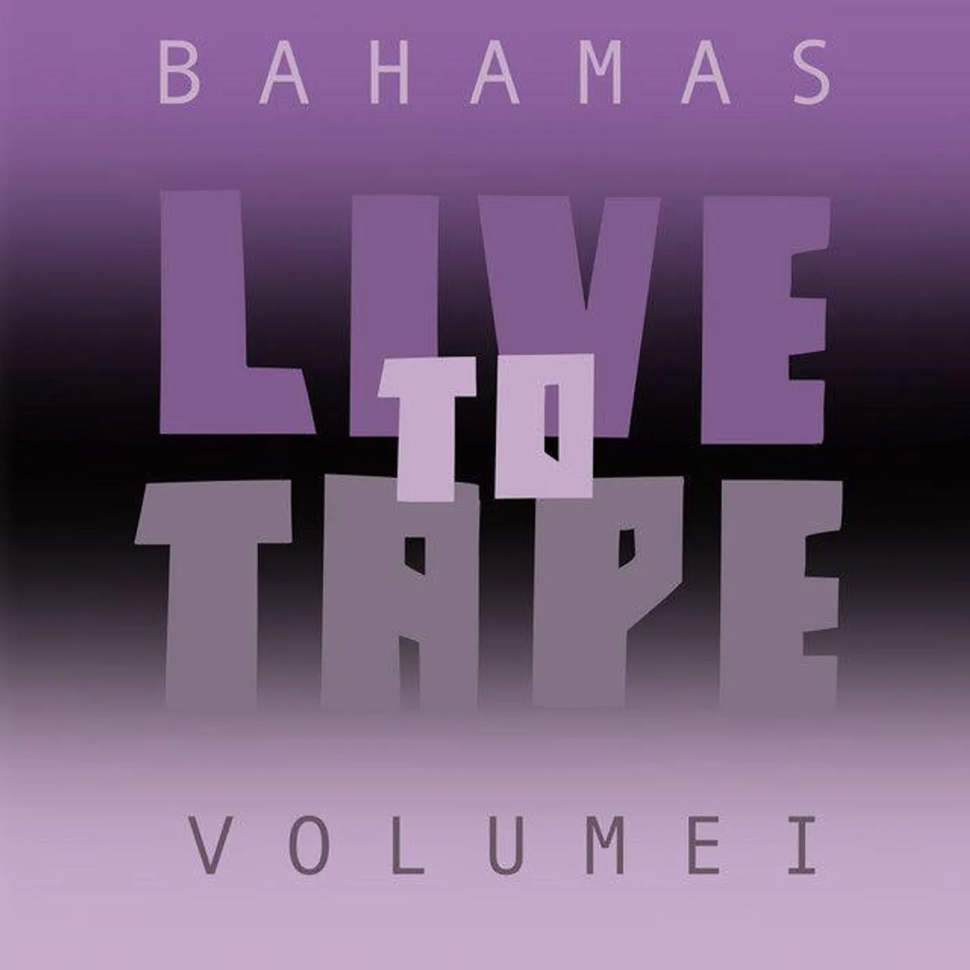 Bahamas LIVE TO TAPE Vinyl Record