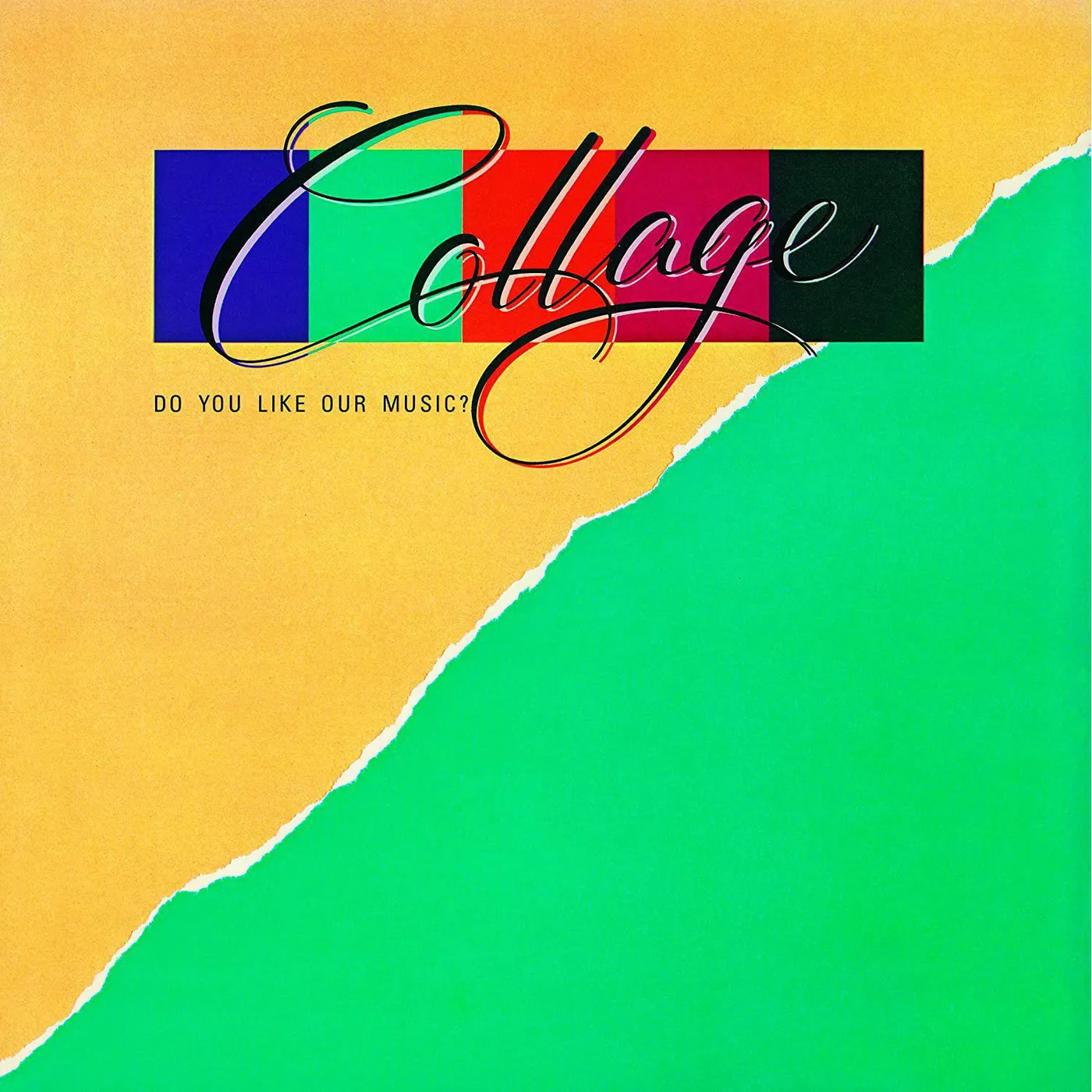 Collage DO YOU LIKE OUR MUSIC + 2 CD