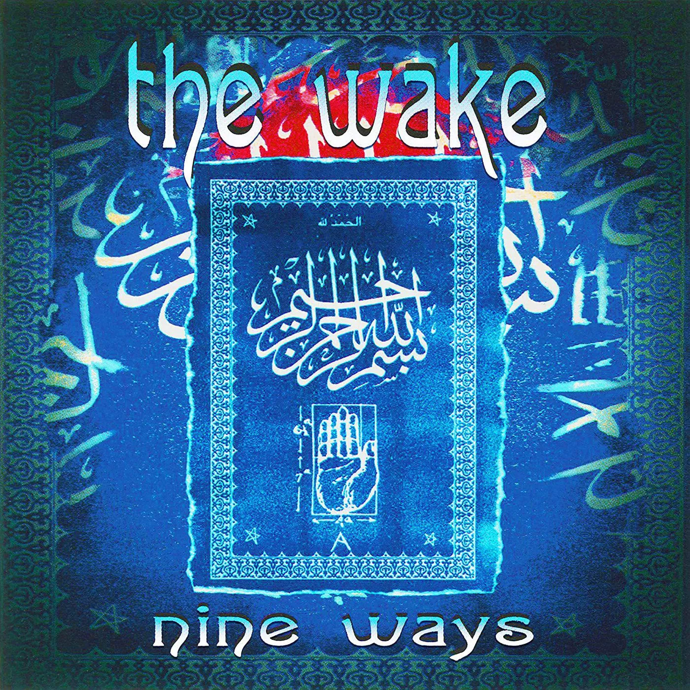 The Wake NINE WAYS (DELUXE EDITION) CD