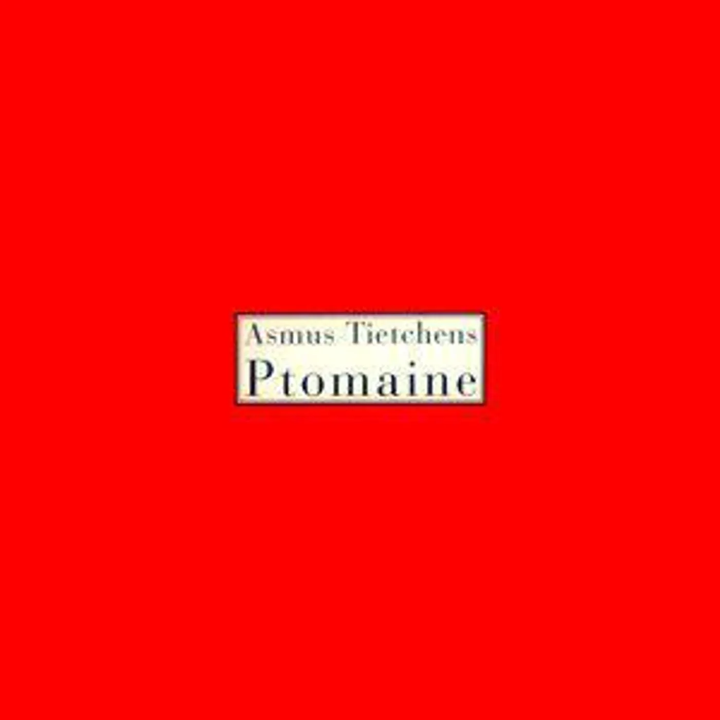 Asmus Tietchens PTOMAINE 1 CD
