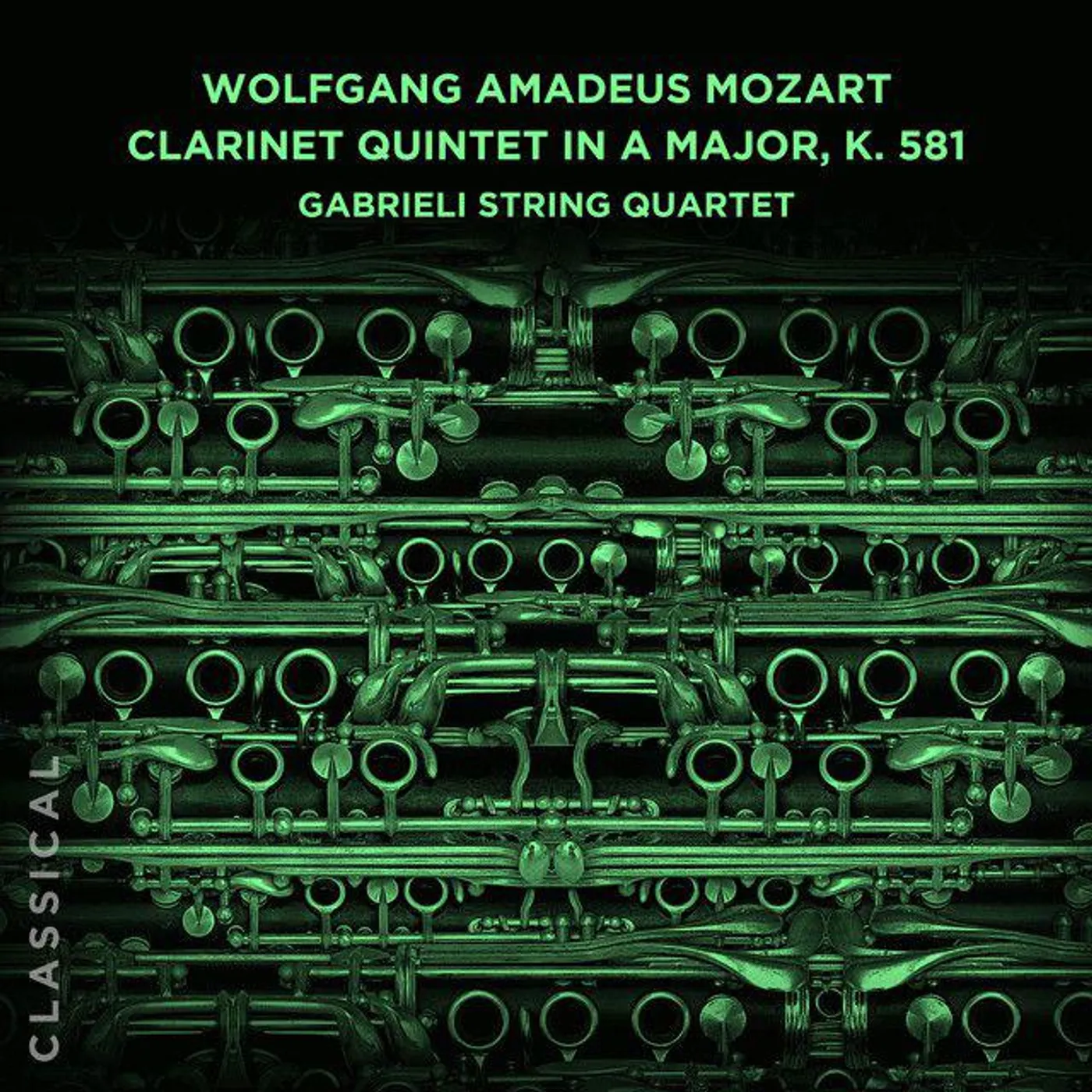 Gabrieli String Quartet WOLFGANG AMADEUS MOZART: CLARINET QUINTET IN A MAJ CD