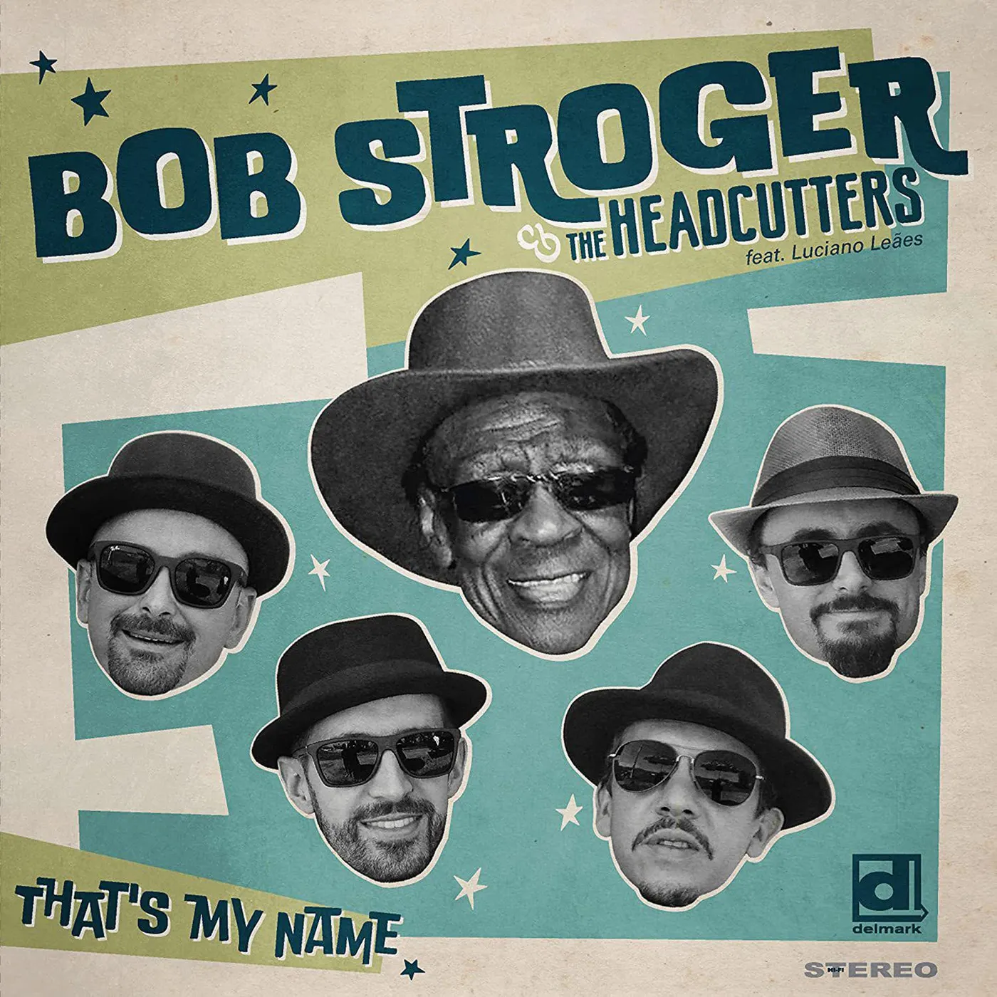 Bob Stroger That's My Name CD