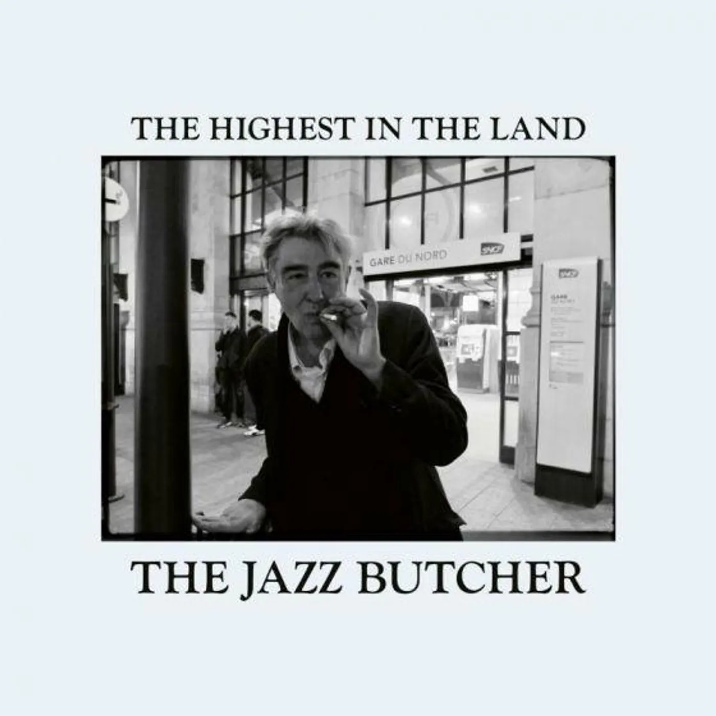 The Jazz Butcher HIGHEST IN THE LAND CD