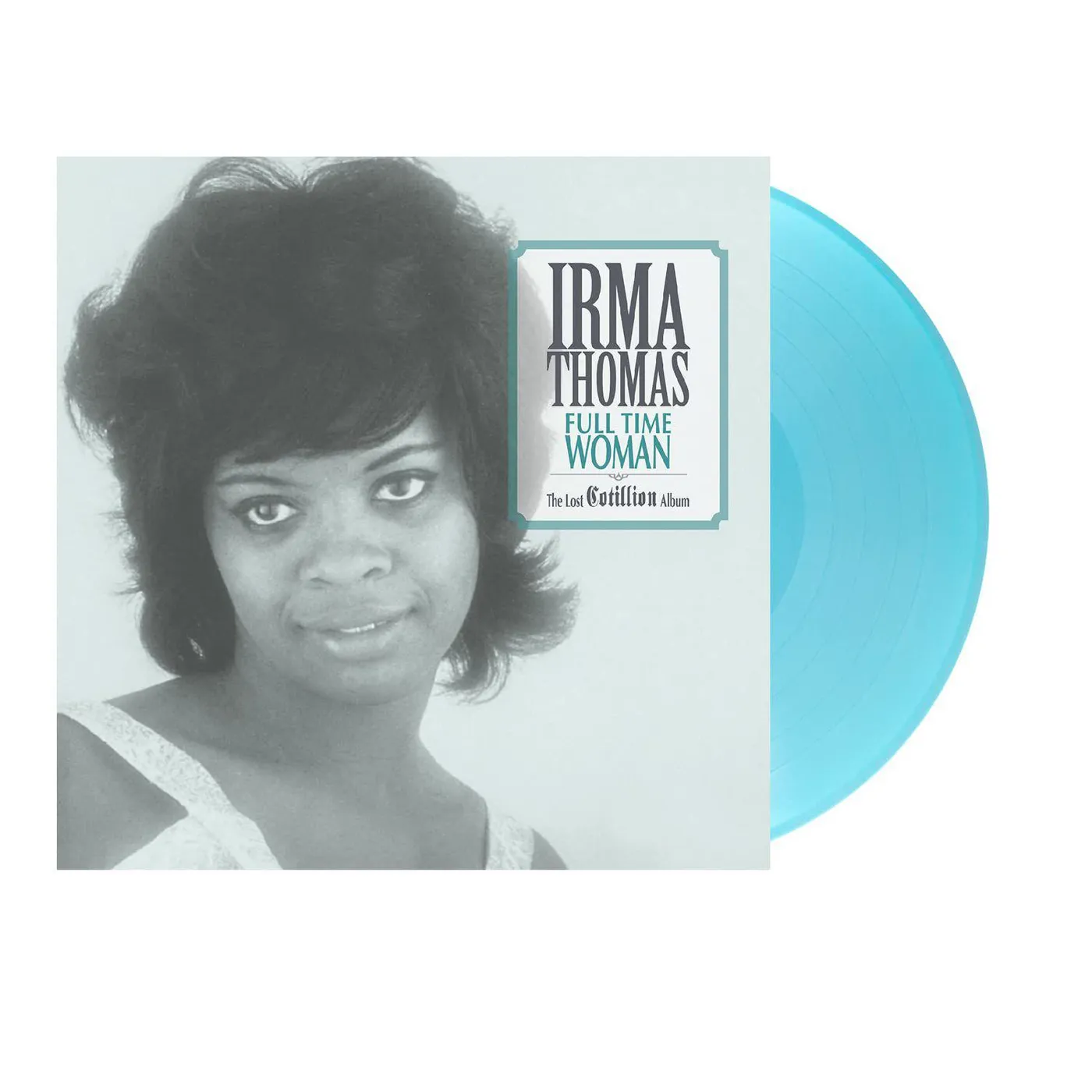Irma Thomas Full Time Woman—The Lost Cotillion Album Vinyl Record