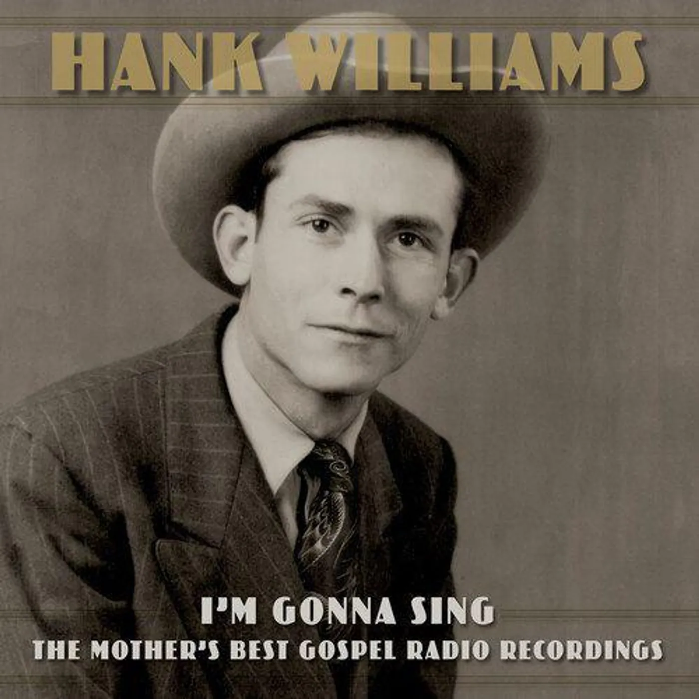 Hank Williams I'M GONNA SING: THE MOTHER'S BEST GOSPEL RADIO Vinyl Record