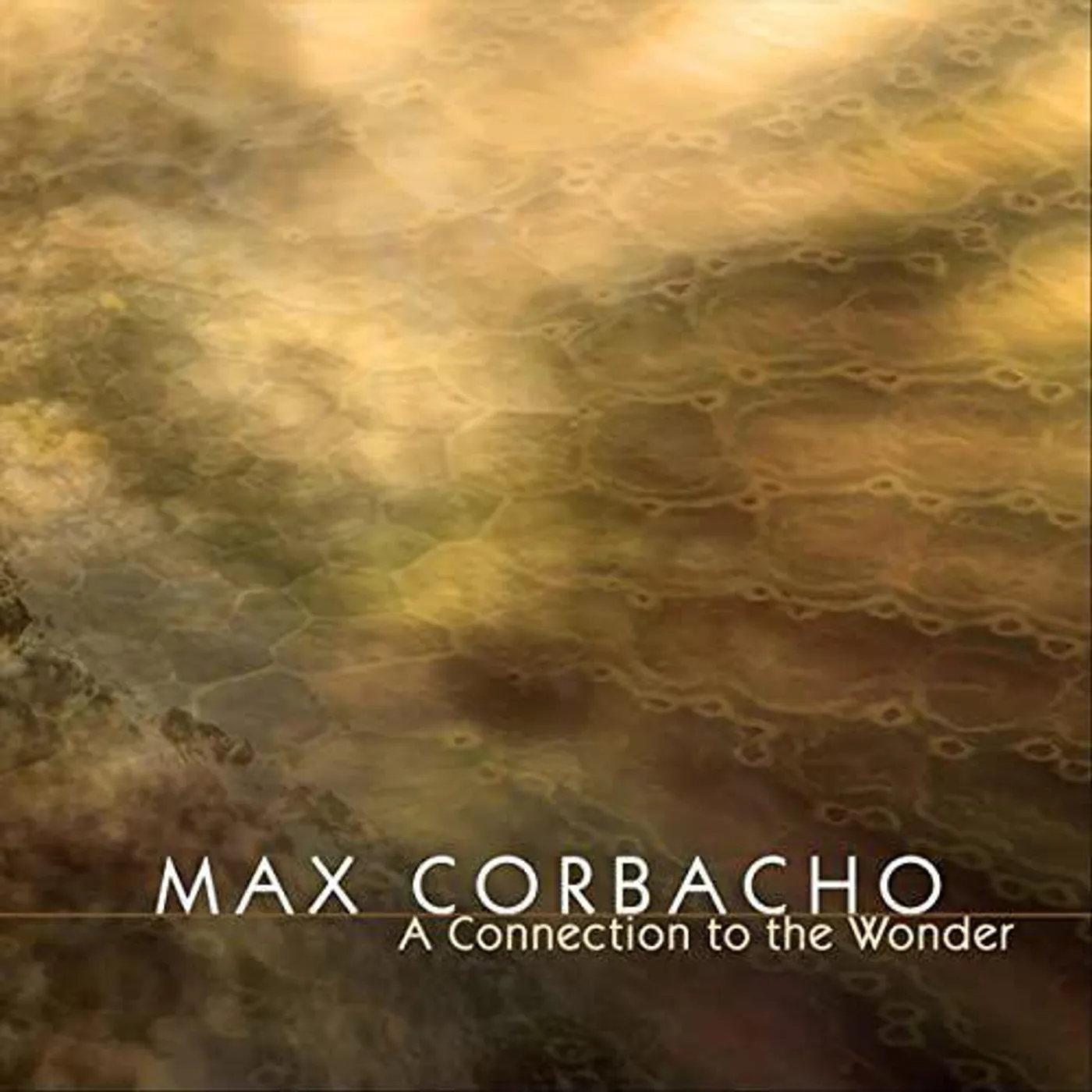 Max Corbacho A Connection To The Wonder CD