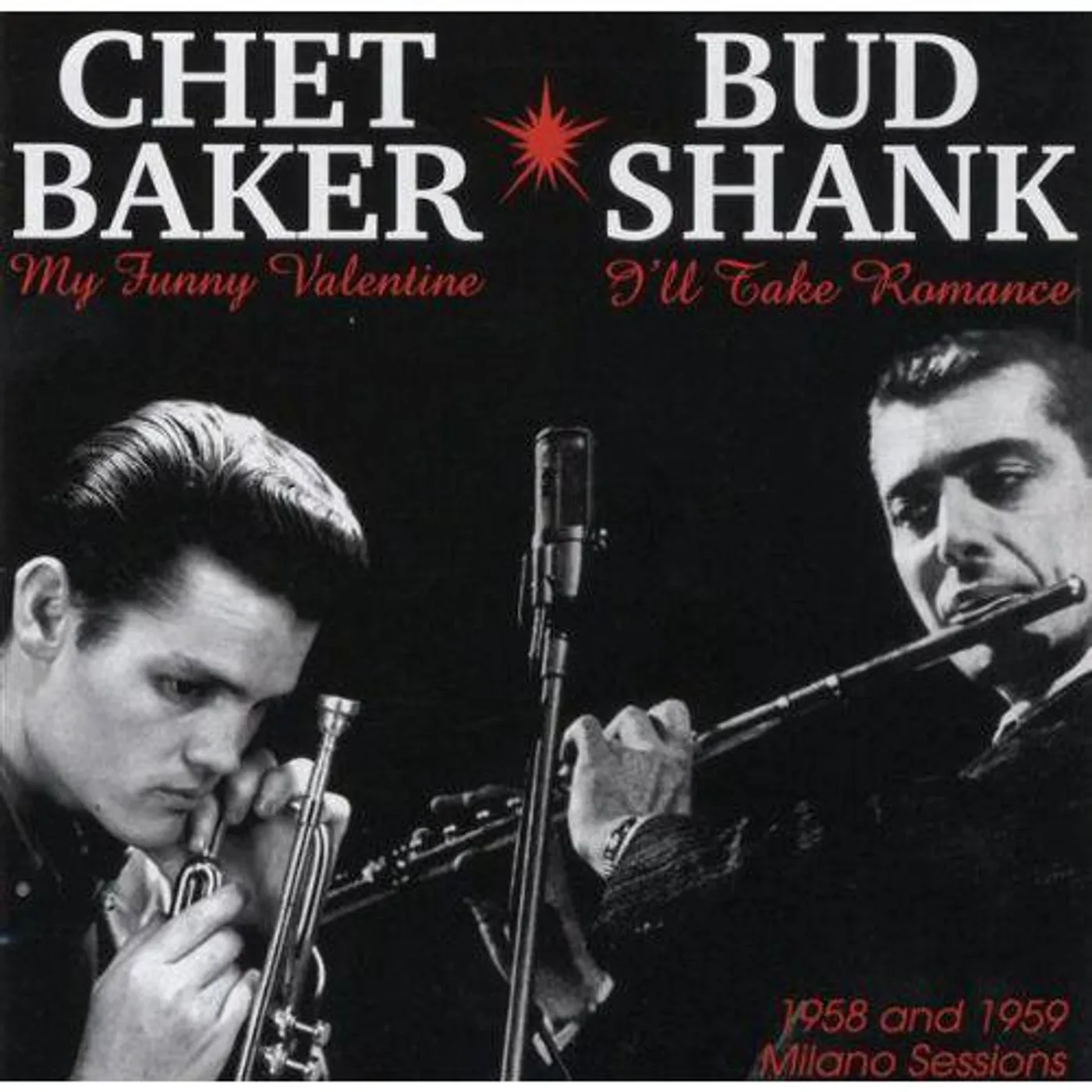Chet Baker & Bud Shank 1958 & 1959 MILANO SESSIONS Vinyl Record