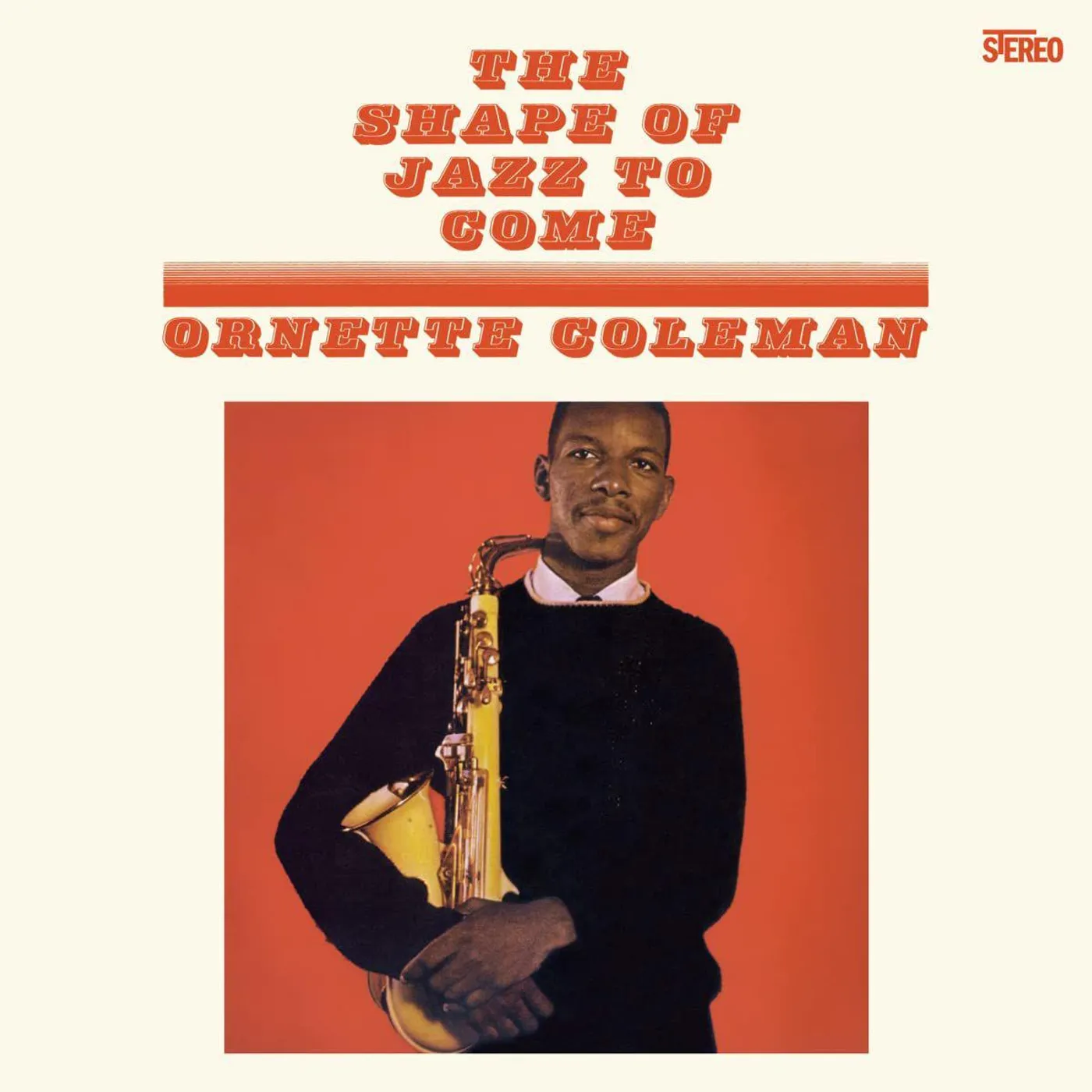 Ornette Coleman Shape Of Jazz To Come (Orange Vinyl) - Limited Edition 180g