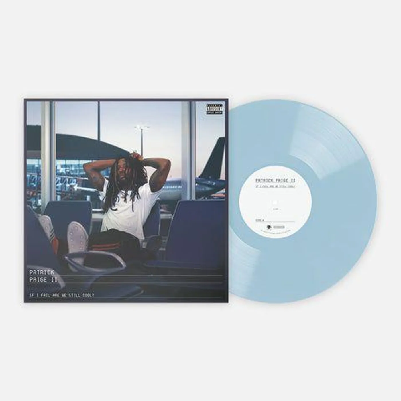 Patrick Paige II If I Fail Are We Still Cool? Vinyl Record