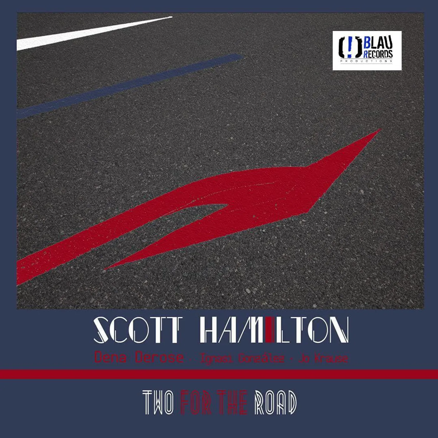 Scott Hamilton TWO FOR THE ROAD Vinyl Record