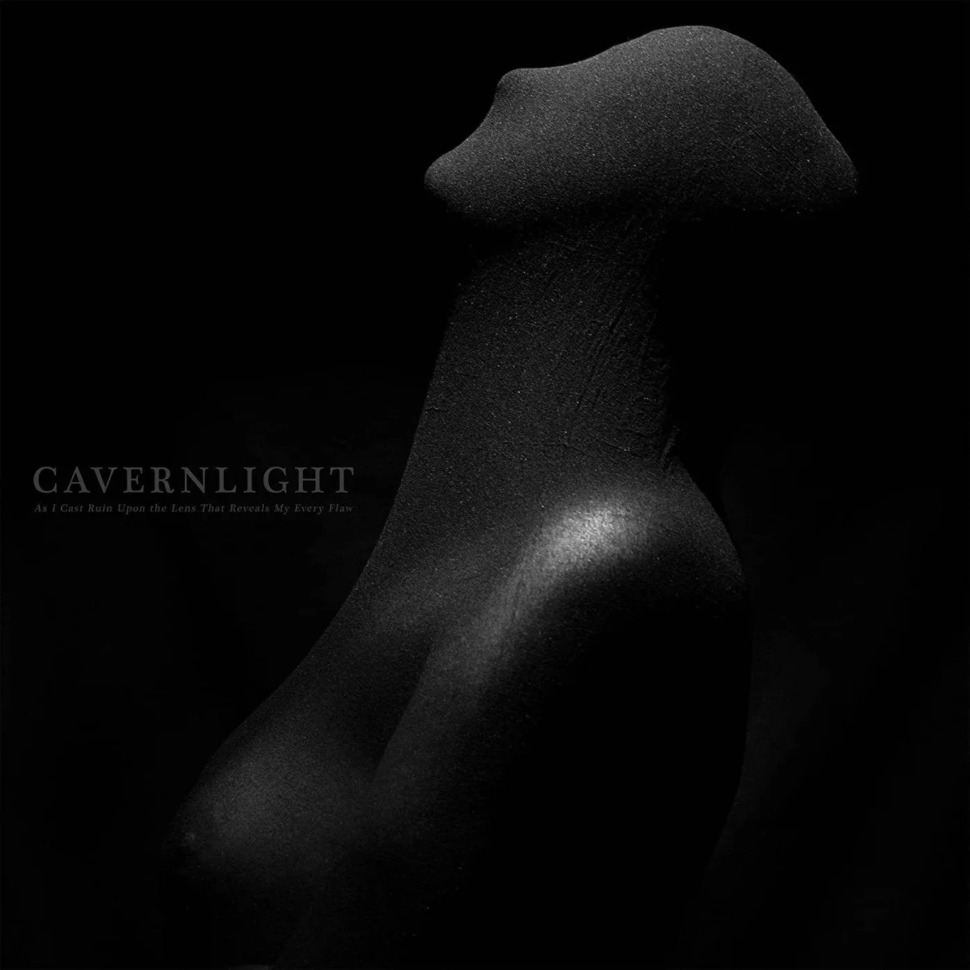 Cavernlight As I Cast Ruin Upon the Lens That Reveals My Every Flaw Vinyl Record