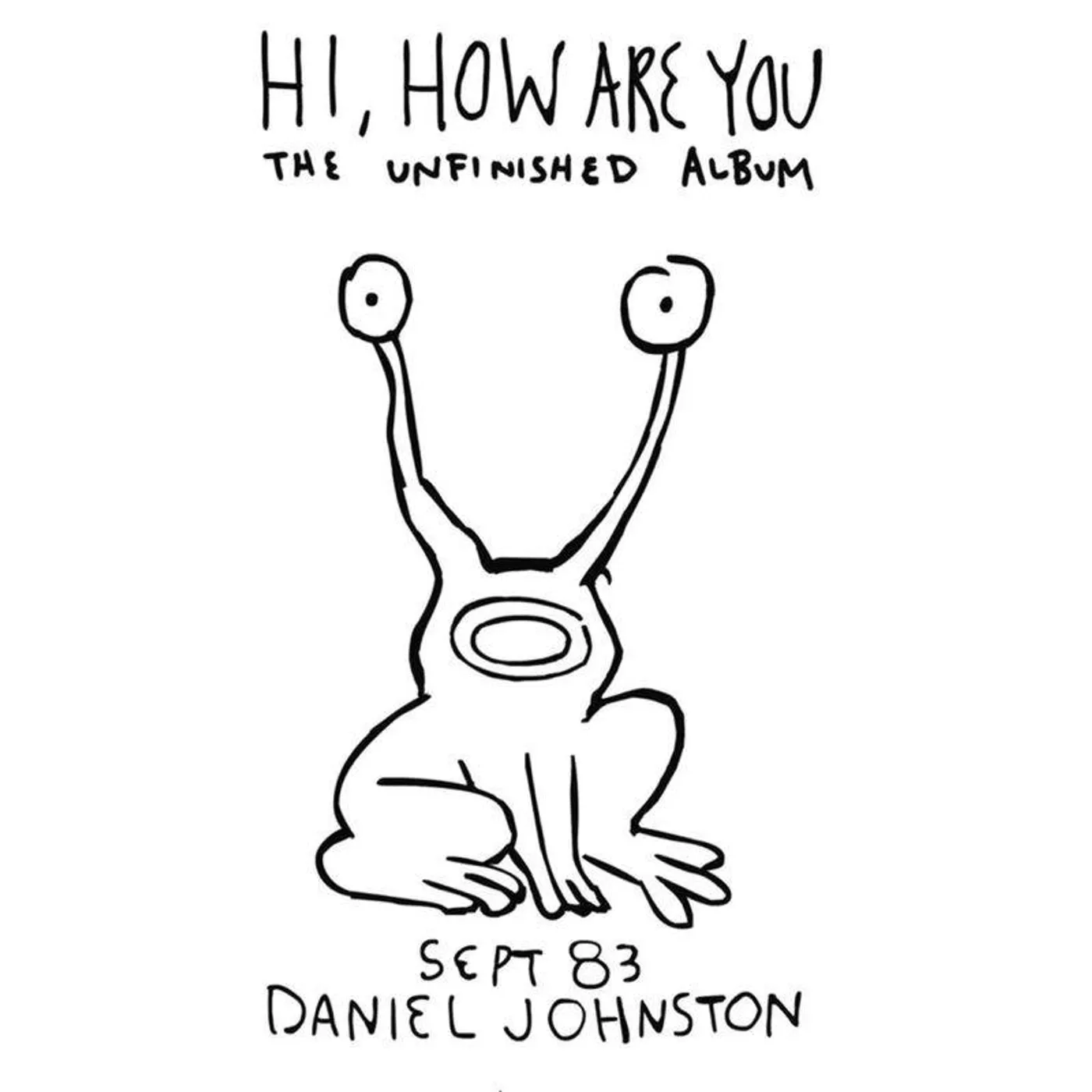Daniel Johnston Hi How Are You Vinyl Record