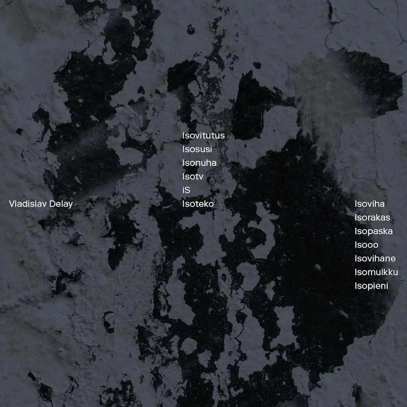 Vladislav Delay Isoviha Vinyl Record