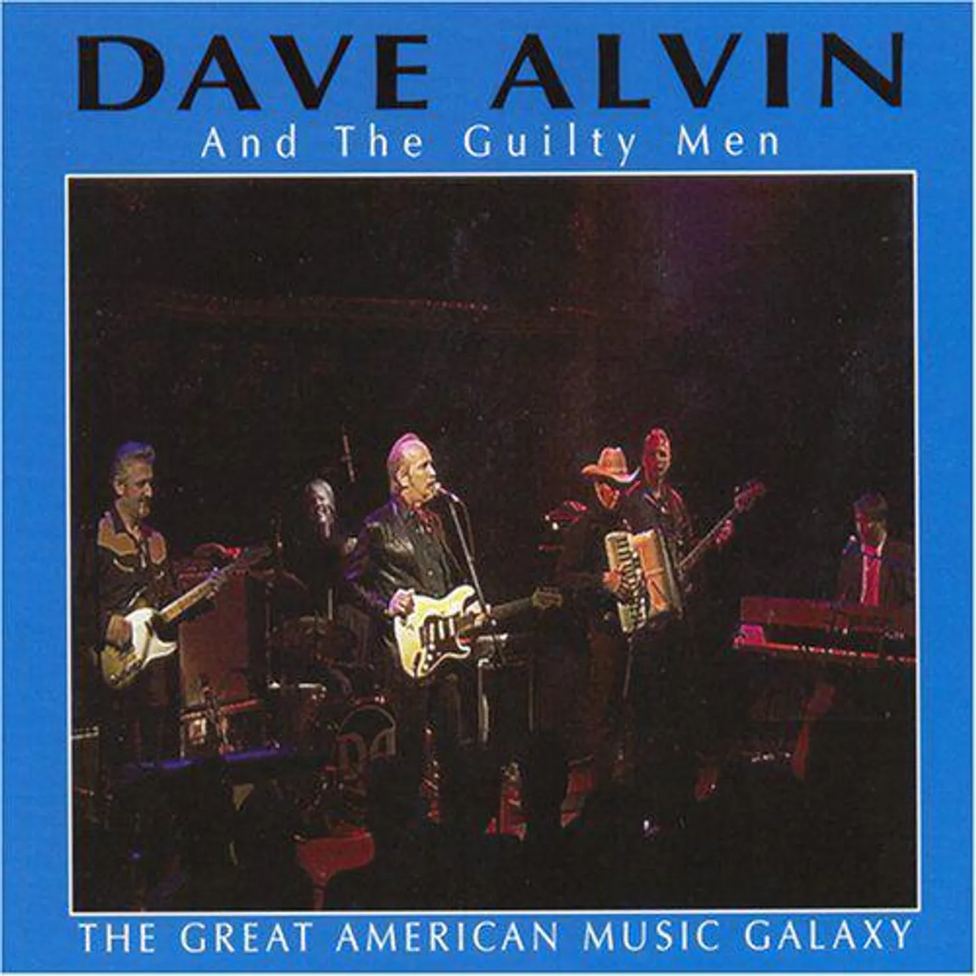 Dave Alvin GREAT AMERICAN MUSIC GALAXY CD
