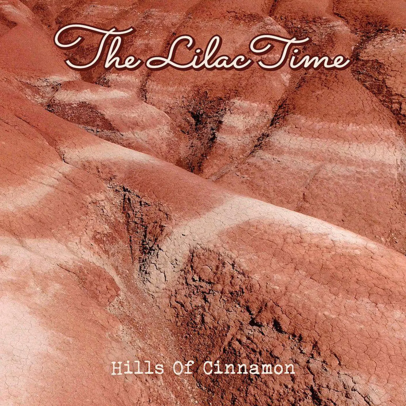 The Lilac Time HILLS OF CINNAMON Vinyl Record