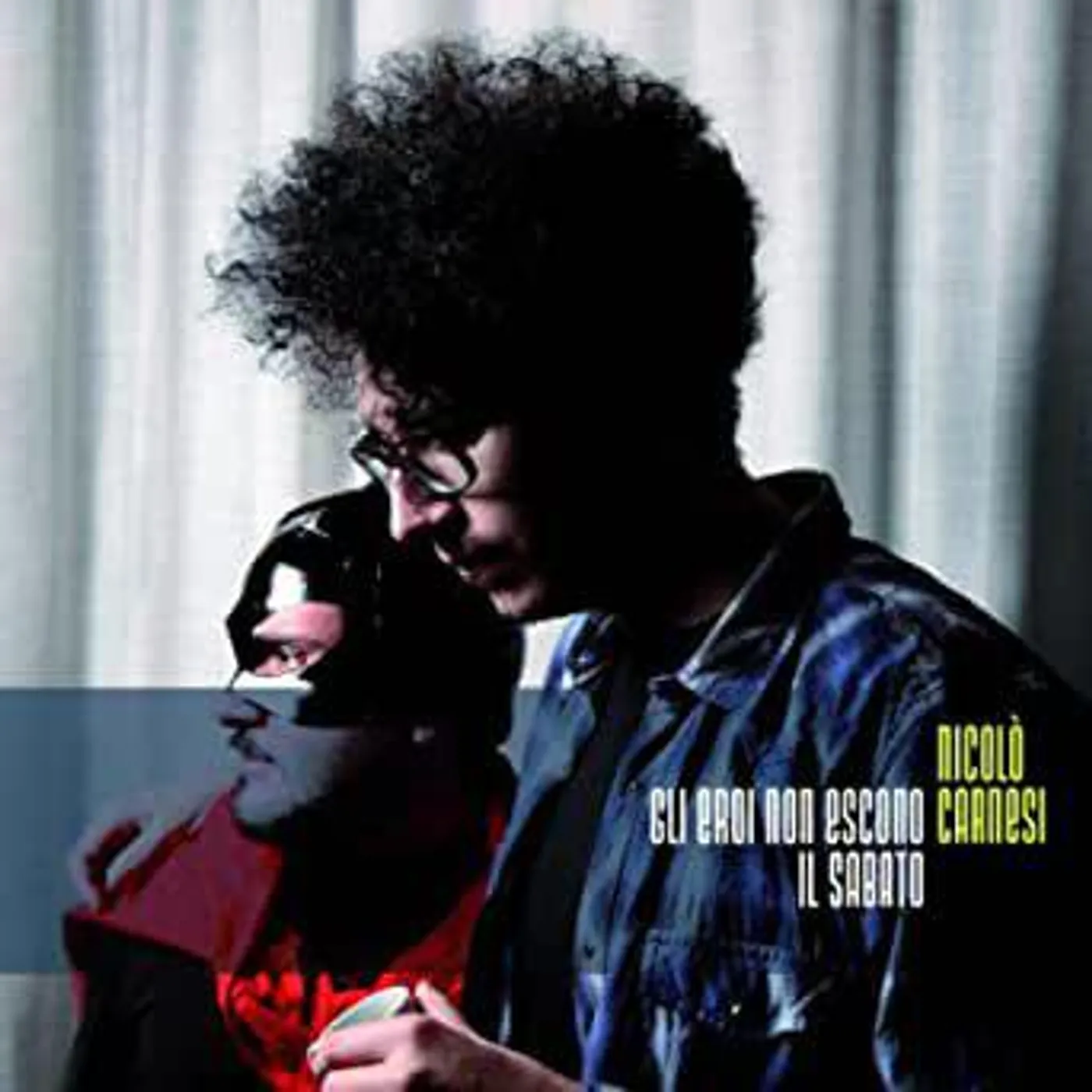 Nicolò Carnesi Gli Eroi Non Escono IL Sabato vinyl record