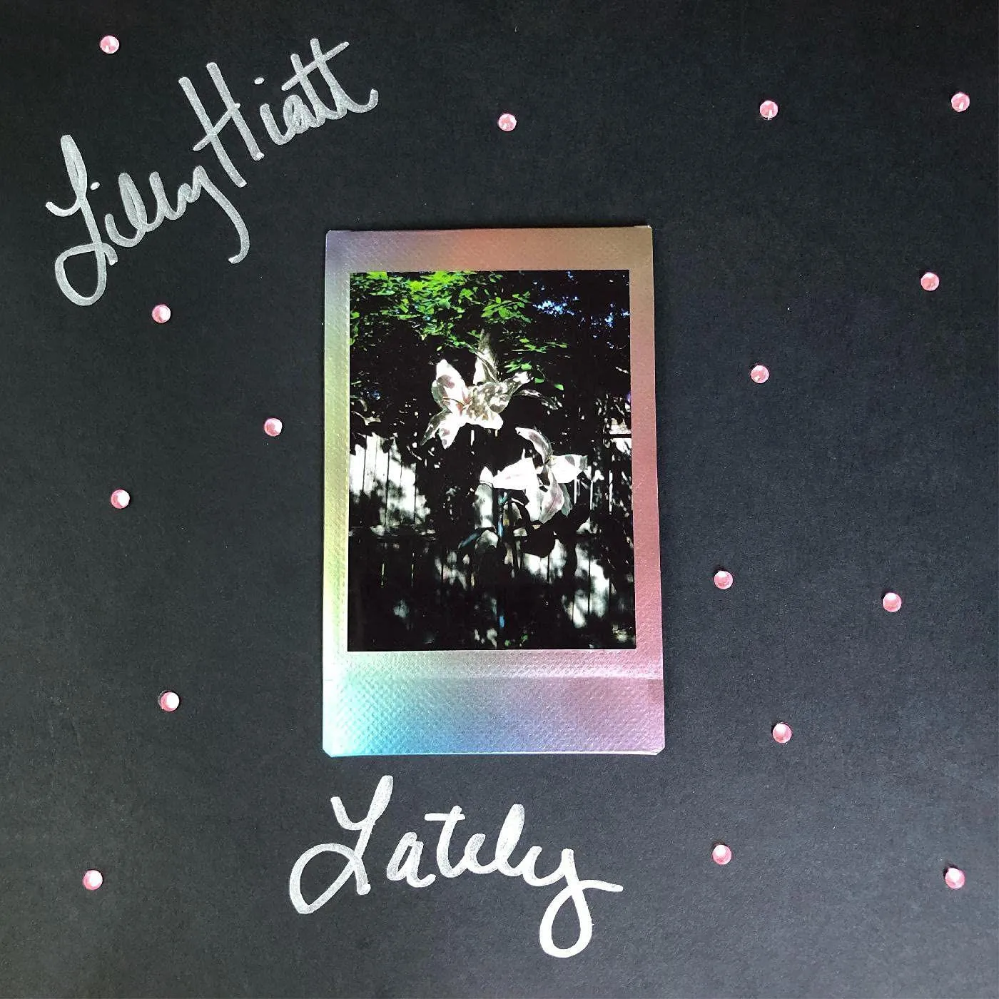 Lilly Hiatt Lately Vinyl Record