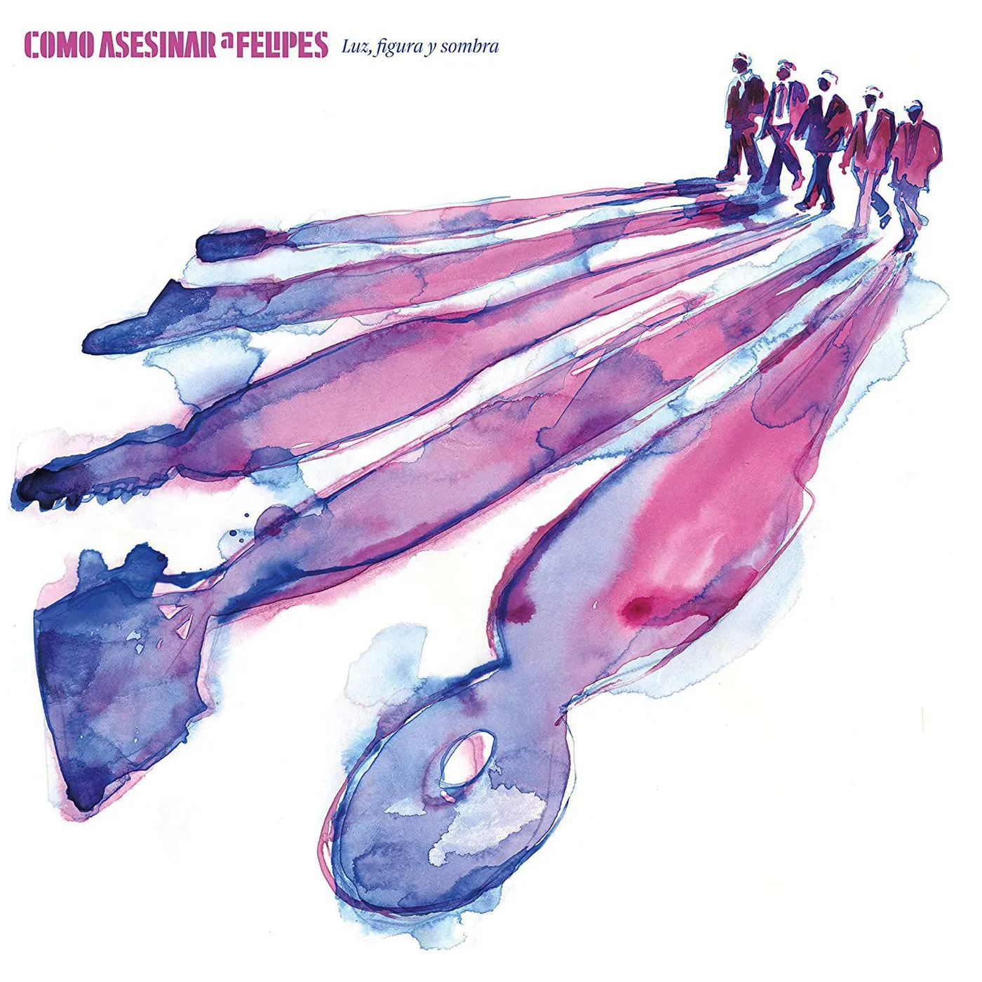 Como Asesinar a Felipes Luz, figura y sombra Vinyl Record