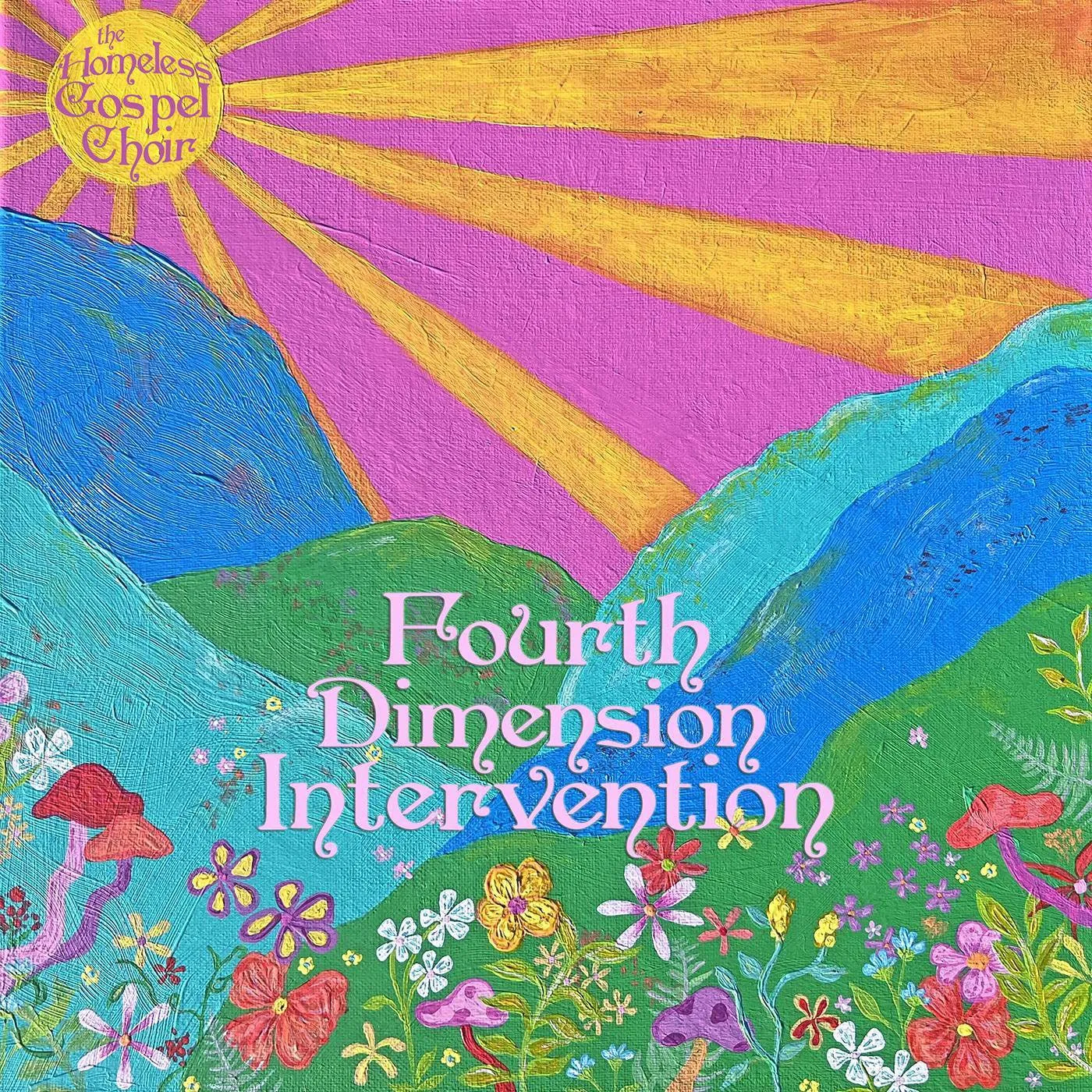 The Homeless Gospel Choir Fourth Dimension Intervention Vinyl Record