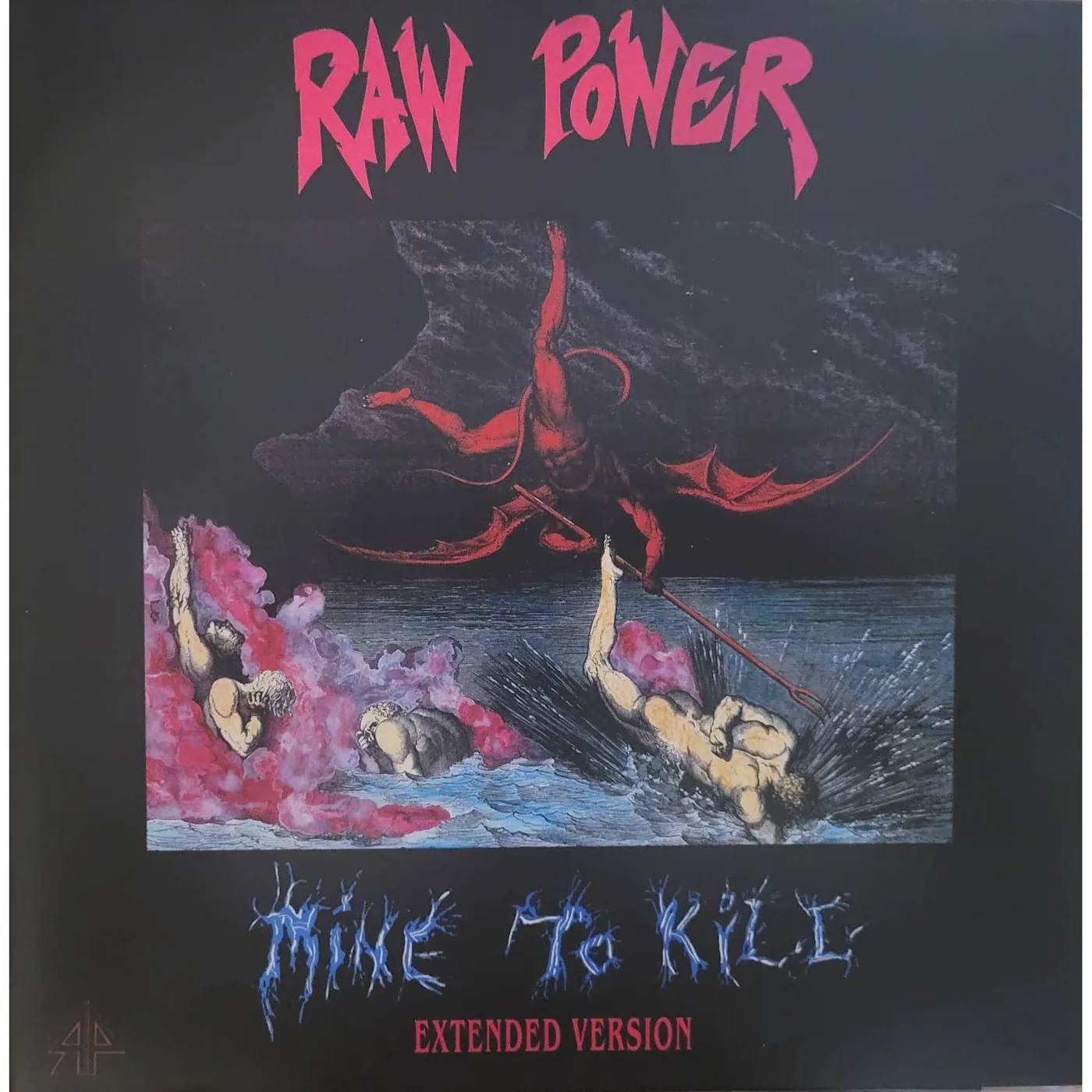 Raw Power MINE TO KILL Vinyl Record