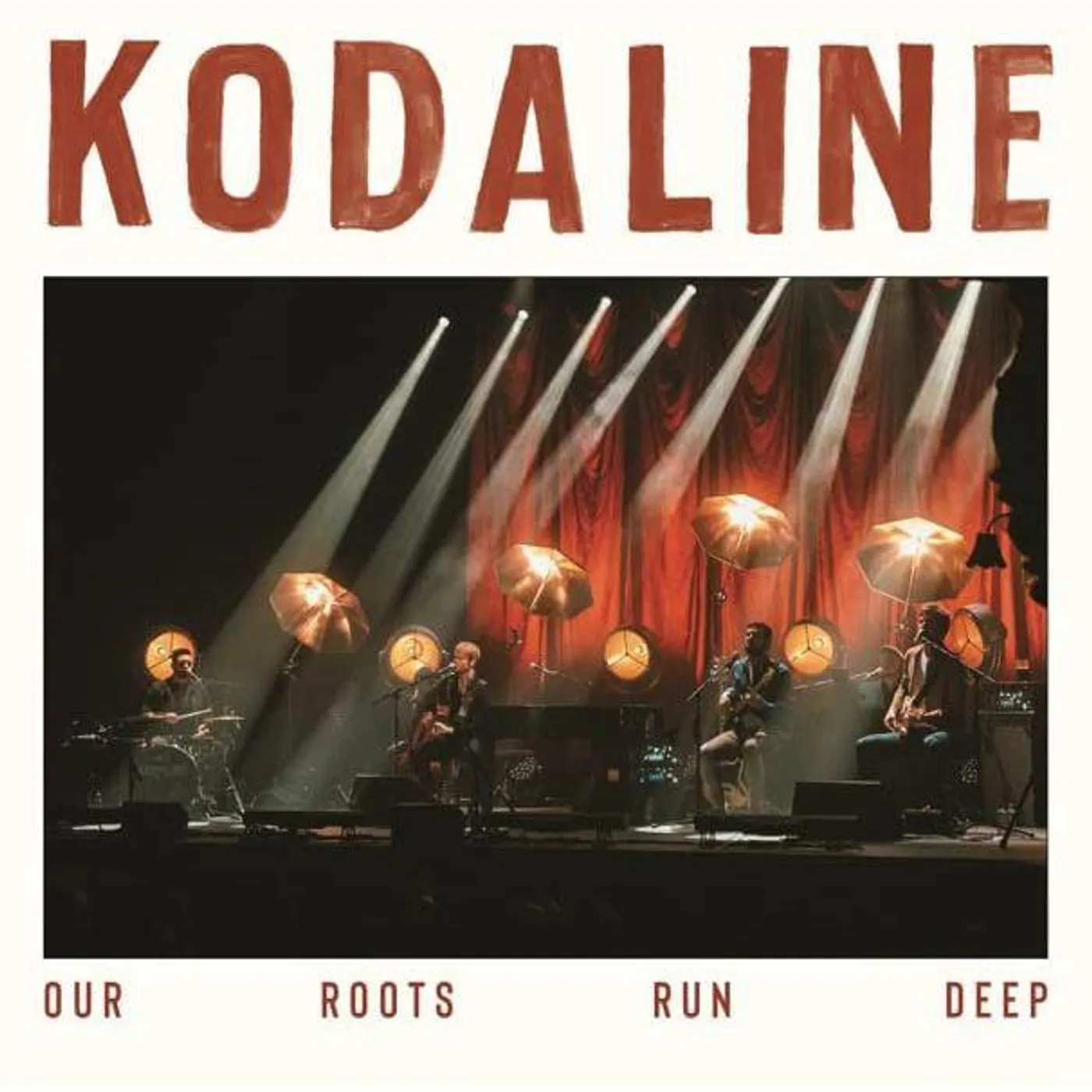 Kodaline OUR ROOTS RUN DEEP Vinyl Record
