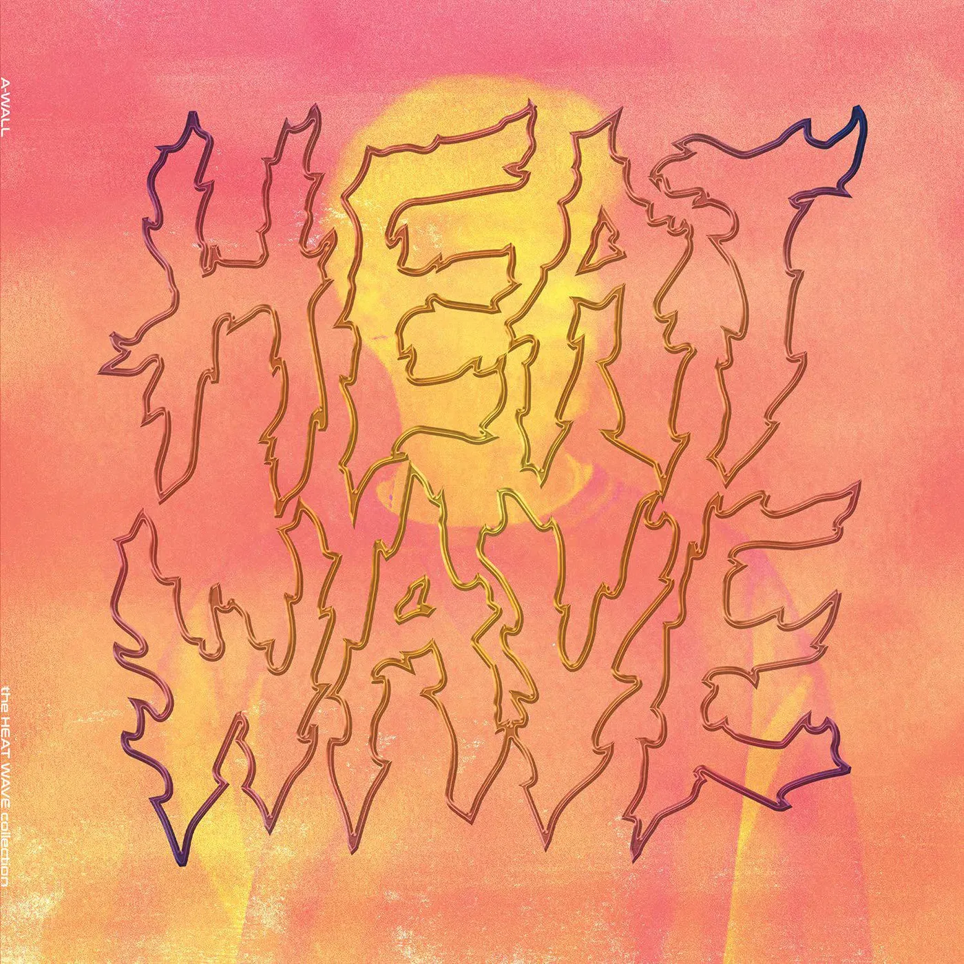 A-Wall Heatwave Vinyl Record