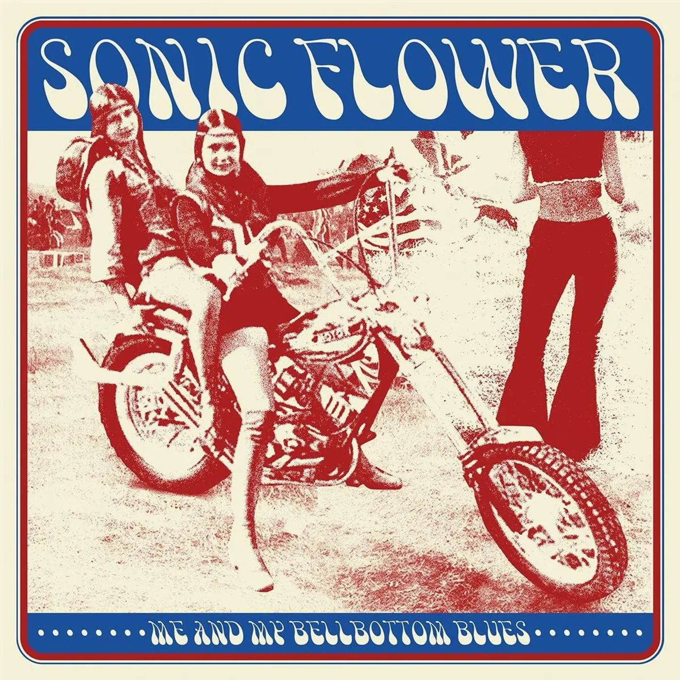 Sonic Flower Me & My Bellbottom Blues Vinyl Record