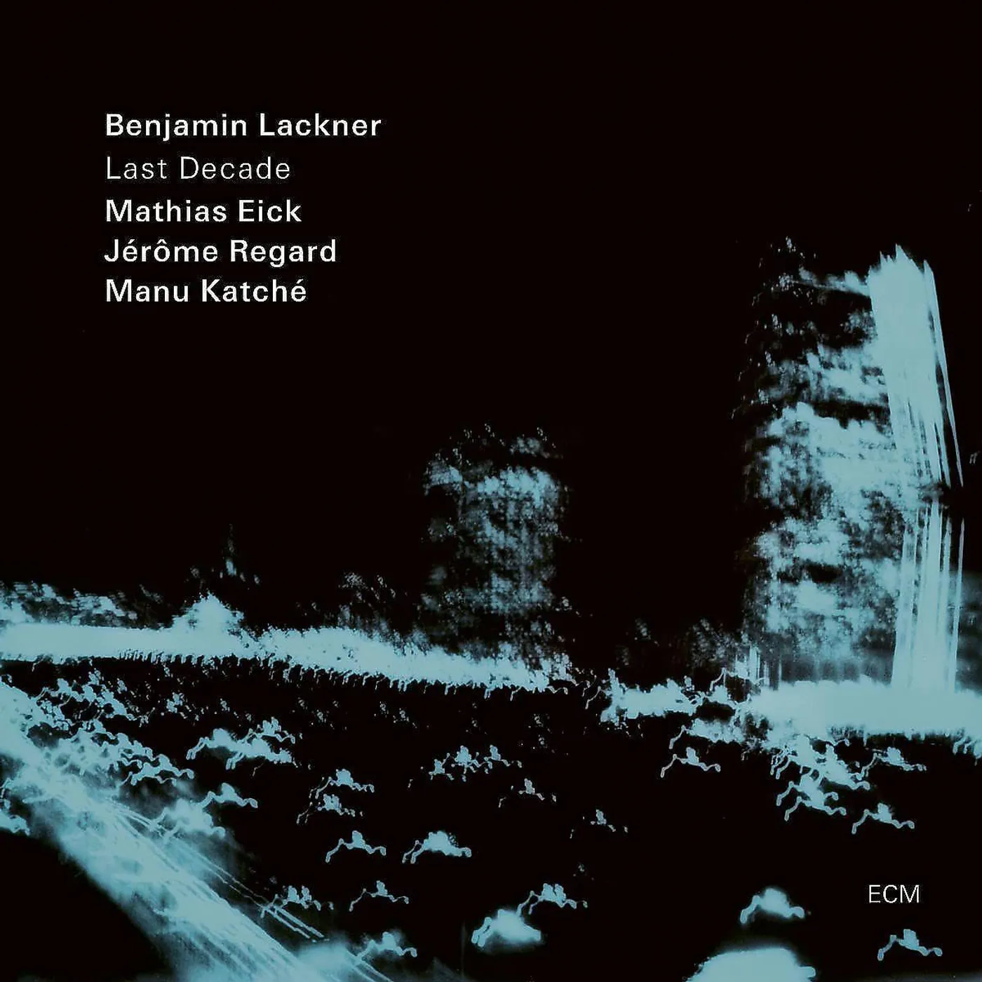 Benjamin Lackner Last Decade CD