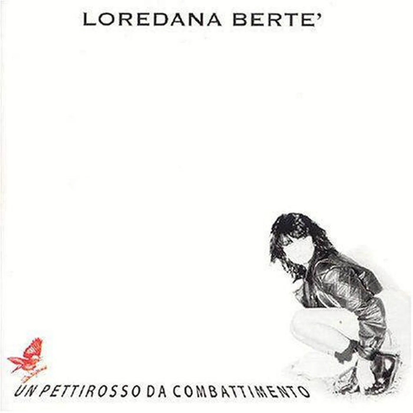 Loredana Bertè Un Pettirosso Da Combattimento Vinyl Record