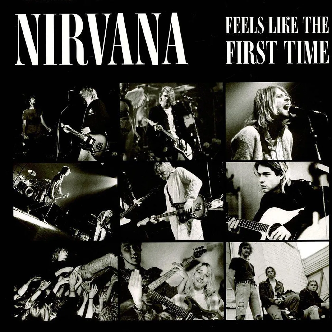 Nirvana LP - Feels Like The First Time (Vinyl)