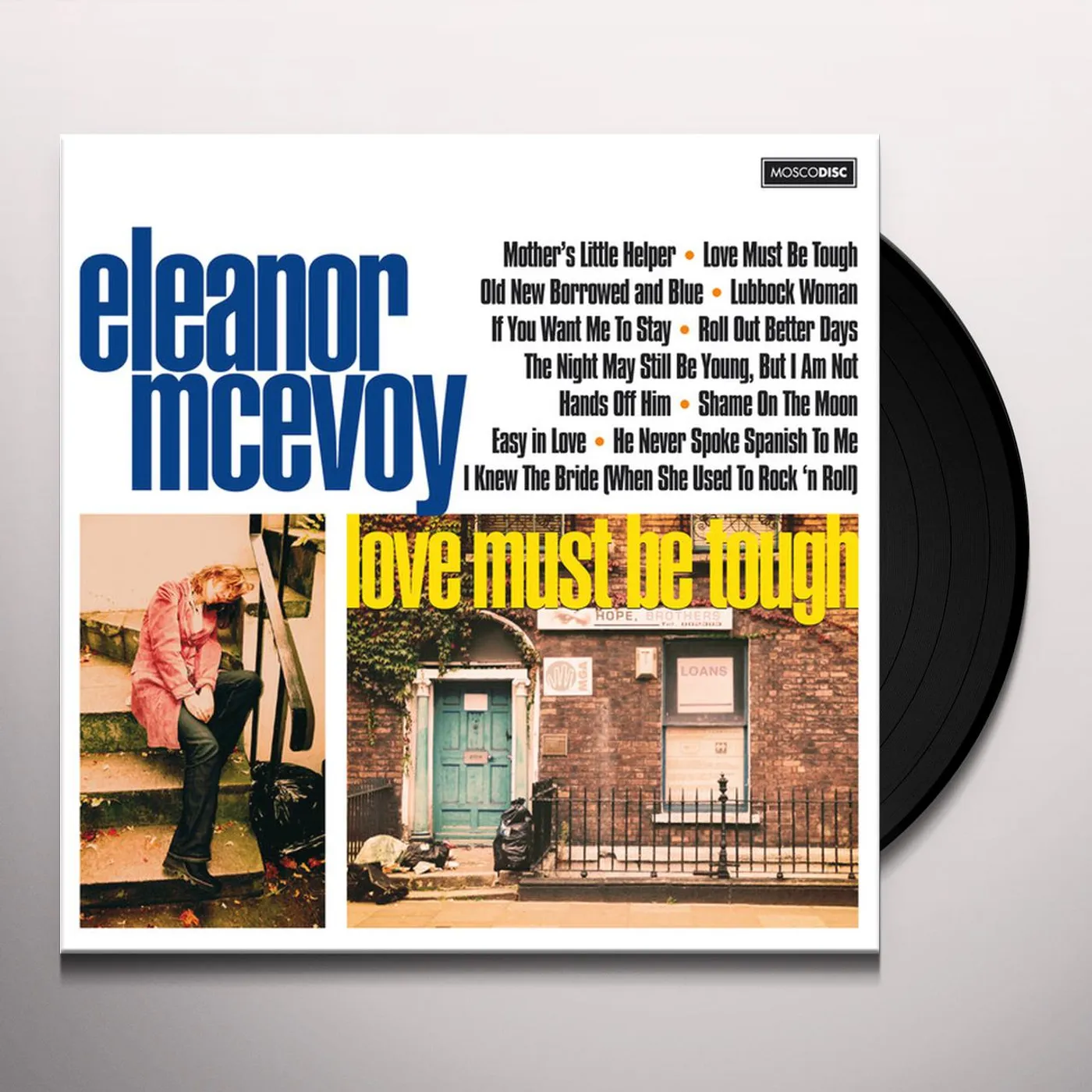 Eleanor McEvoy Love Must Be Tough Vinyl Record