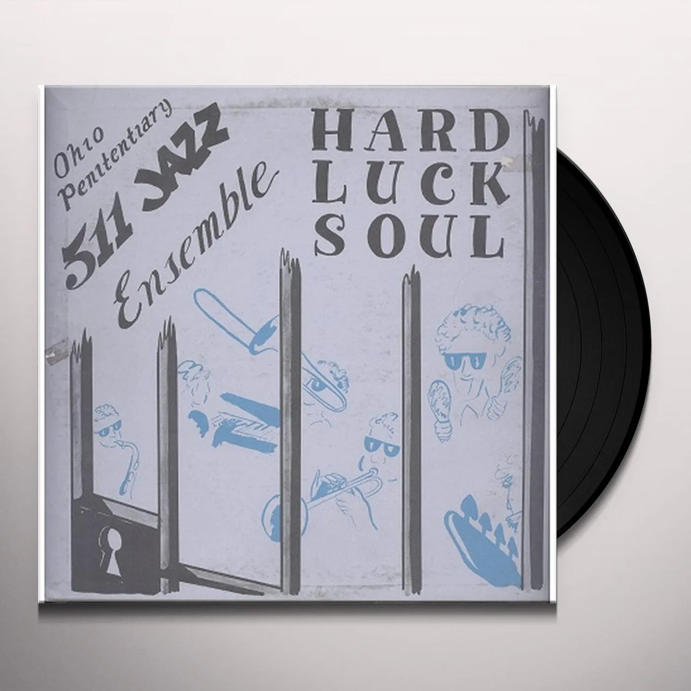 Ohio Penitentiary 511 Jazz Ensemble Hard Luck Soul Vinyl Record