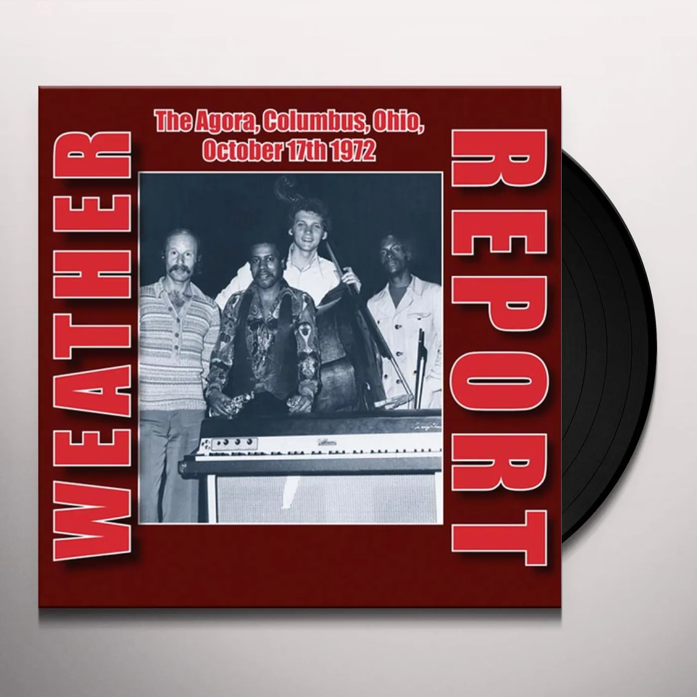 Weather Report AGORA COLUMBUS OHIO OCTOBER 17TH 1972 Vinyl Record