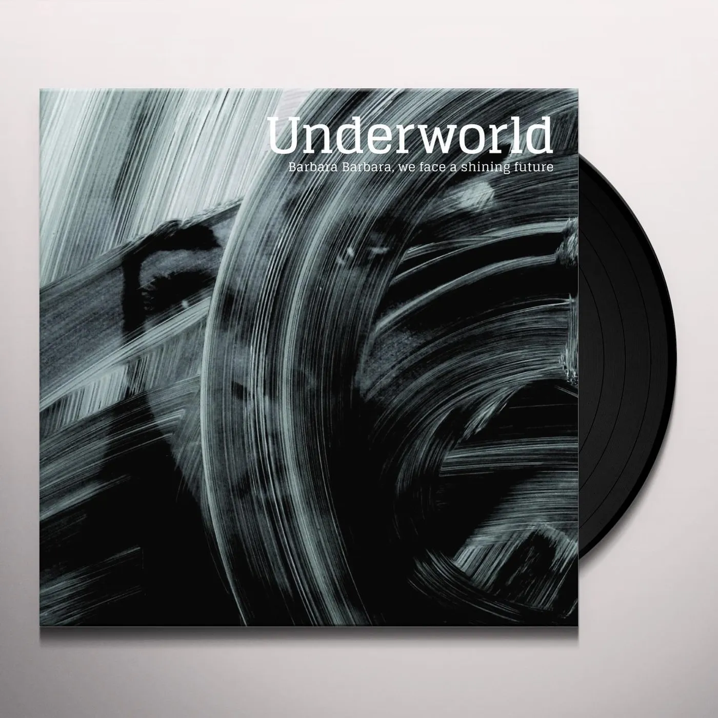Underworld BARBARA BARBARA WE FACE A SHINING FUTURE Vinyl Record