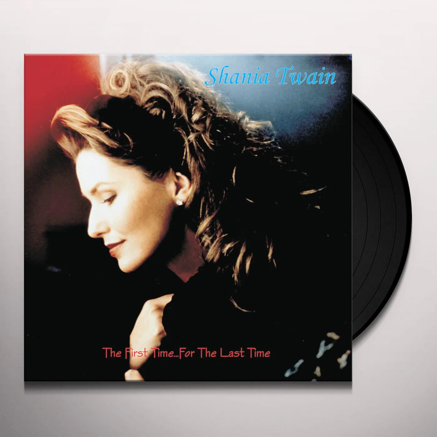 Shania Twain FIRST TIME FOR THE LAST TIME Vinyl Record