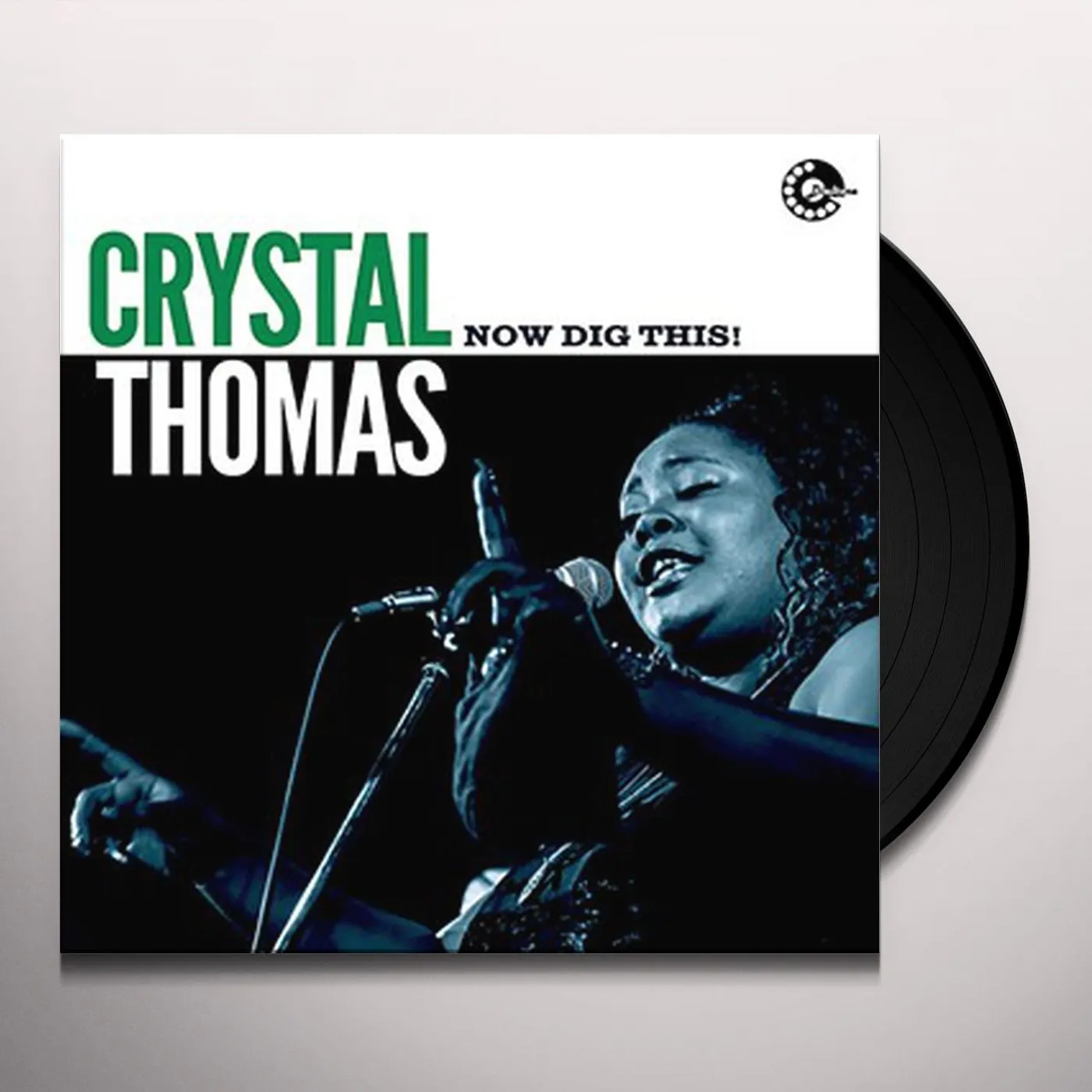 Crystal Thomas Now Dig This Vinyl Record
