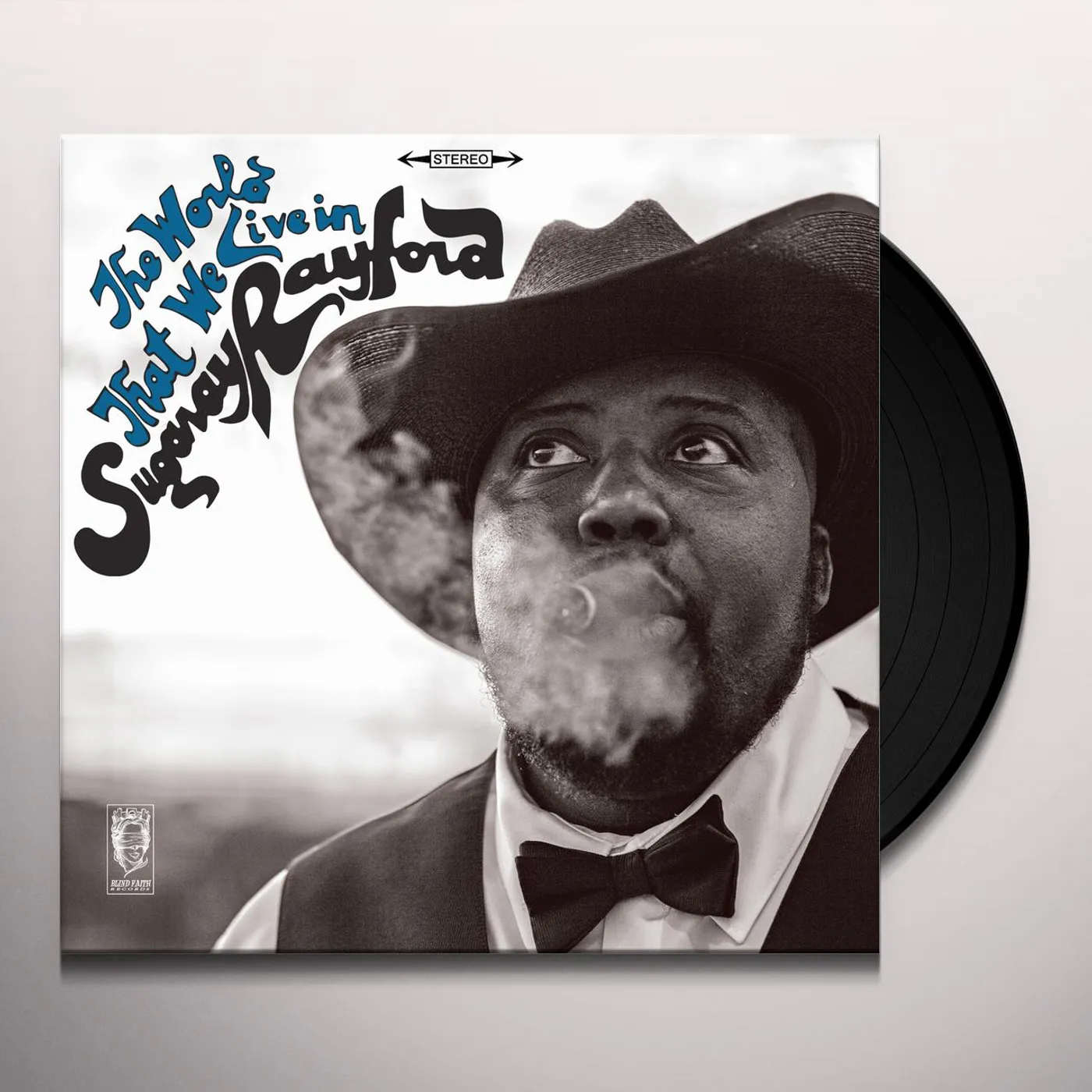 Sugaray Rayford The World That We Live In Vinyl Record