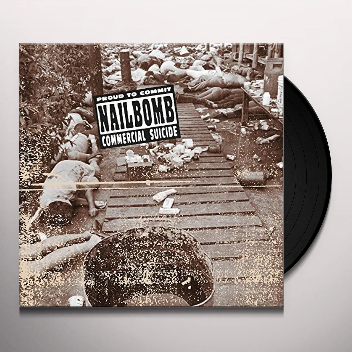 Nailbomb Proud To Commit Commercial Suicide Vinyl Record