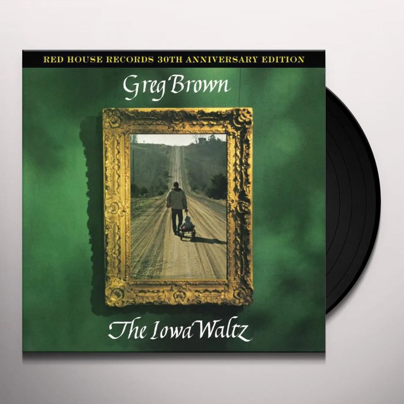 Greg Brown IOWA WALTZ - 40 ANNIVERSARY Vinyl Record