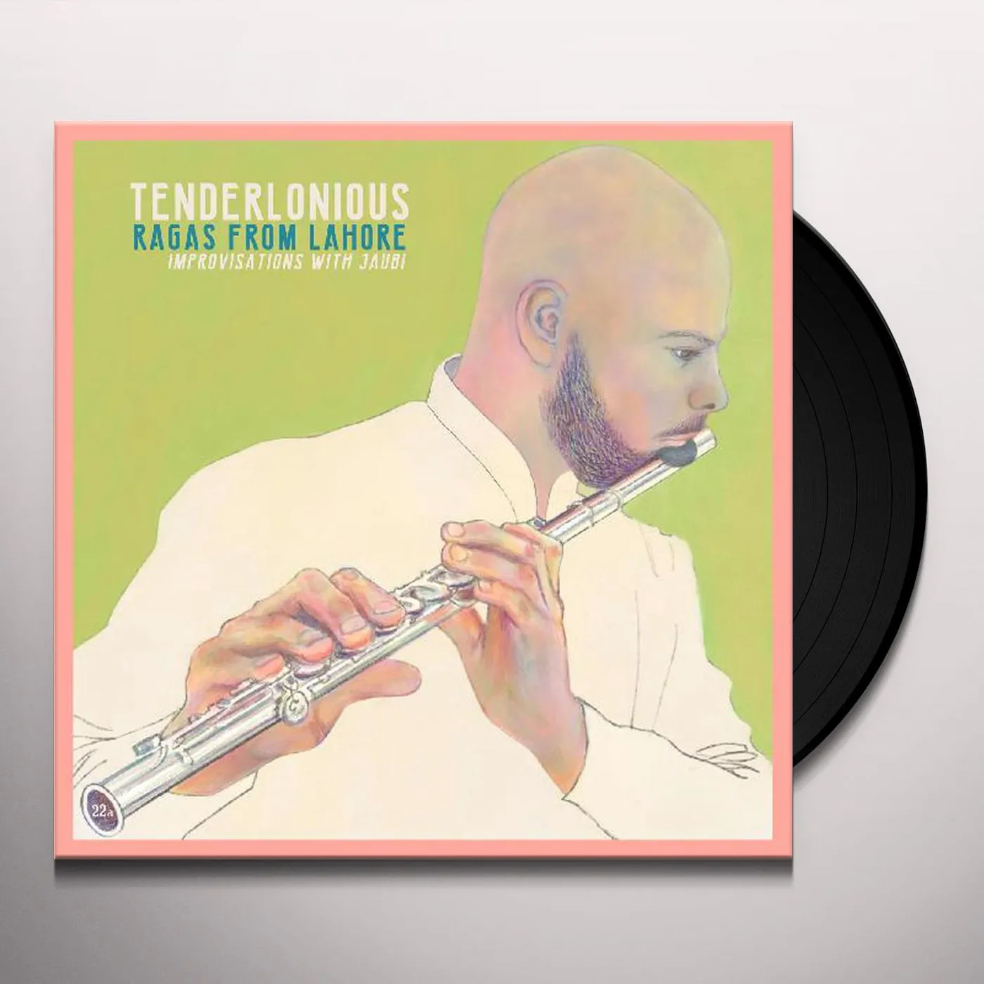 Tenderlonious Ragas From Lahore   Improvisations With Vinyl Record