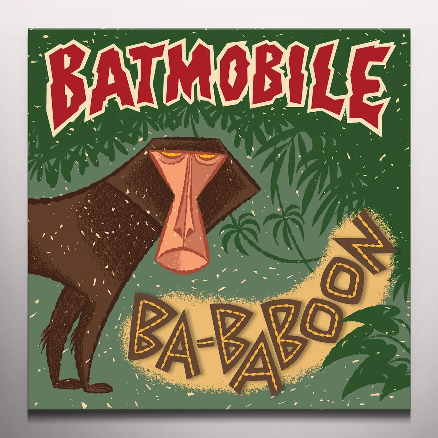 Batmobile Ba Baboon / Everybody's Dancin' (But Me) Vinyl Record