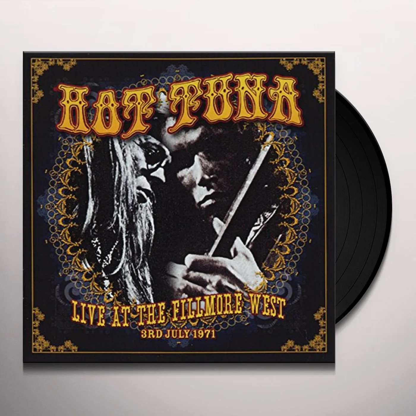 Hot Tuna LIVE AT THE FILLMORE WEST 3RD JULY 1971 Vinyl Record