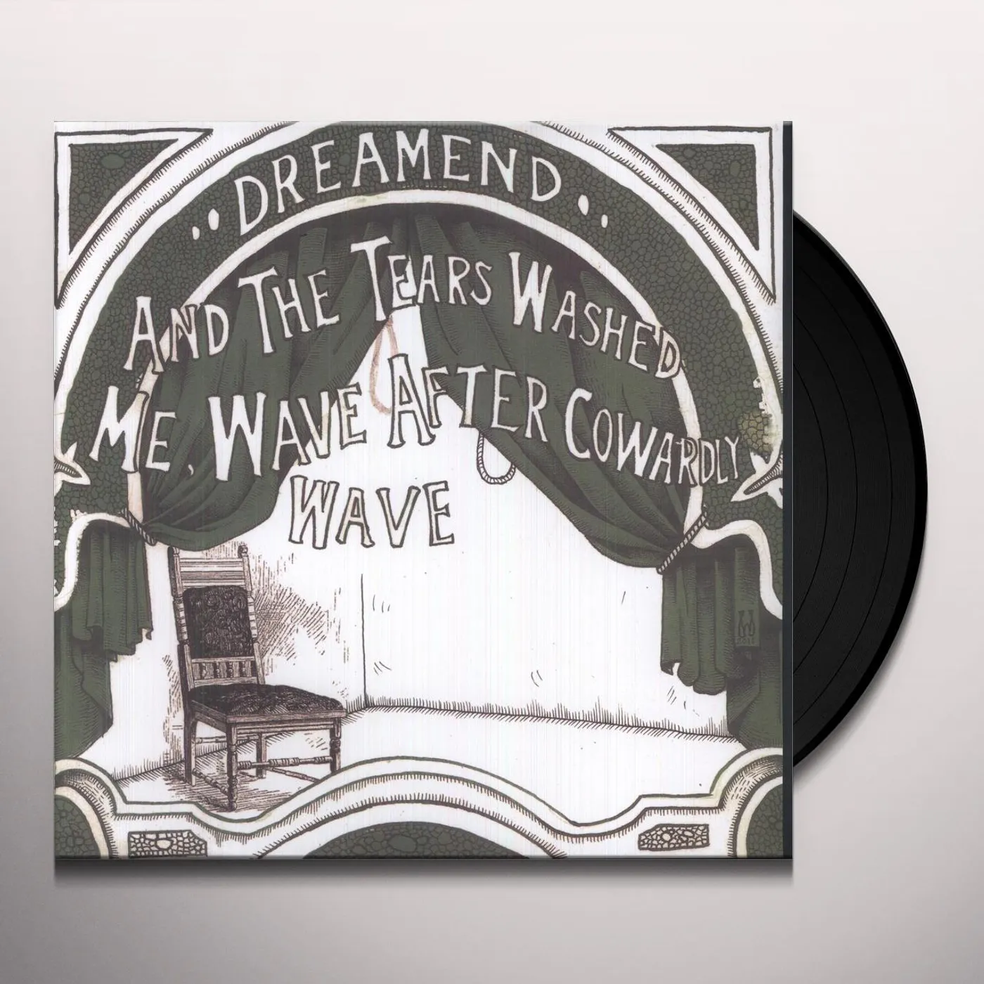 Dreamend THE TEARS WASHED ME WAVE AFTER COWARDLY WAVE Vinyl Record