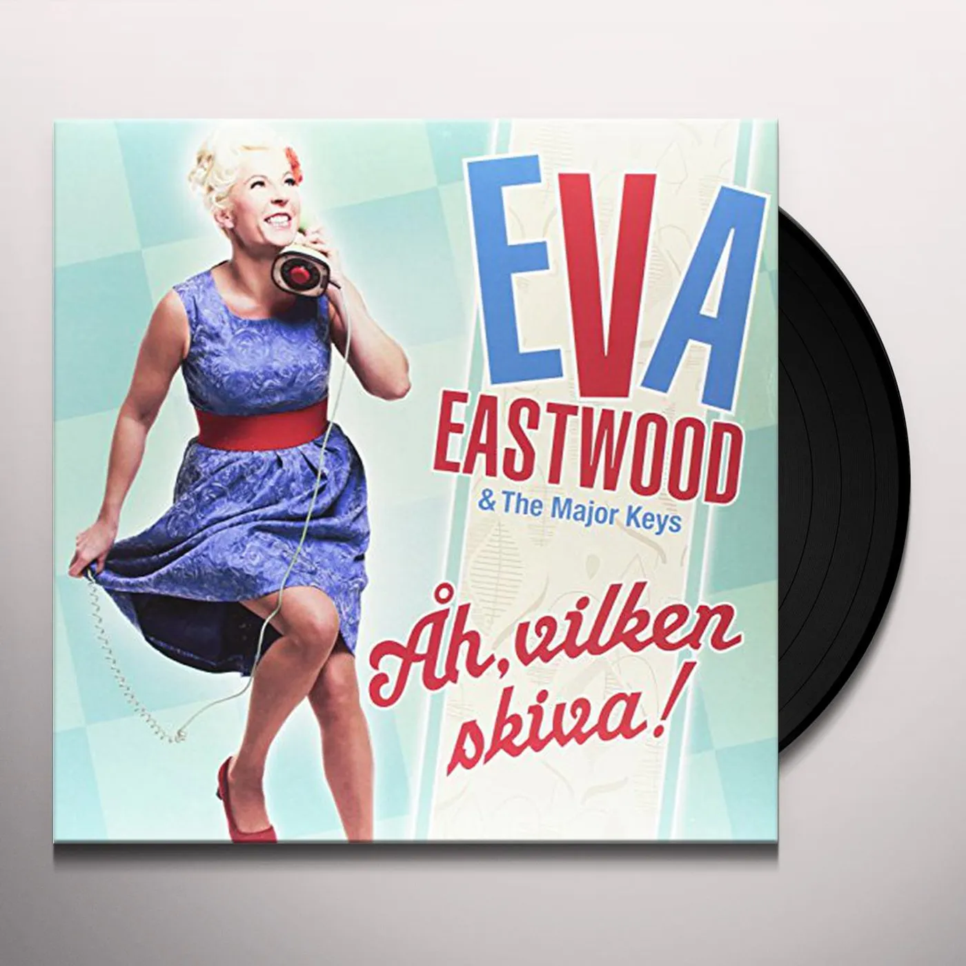 Eva Eastwood & The Major Keys AH VILKEN SKIVA! Vinyl Record